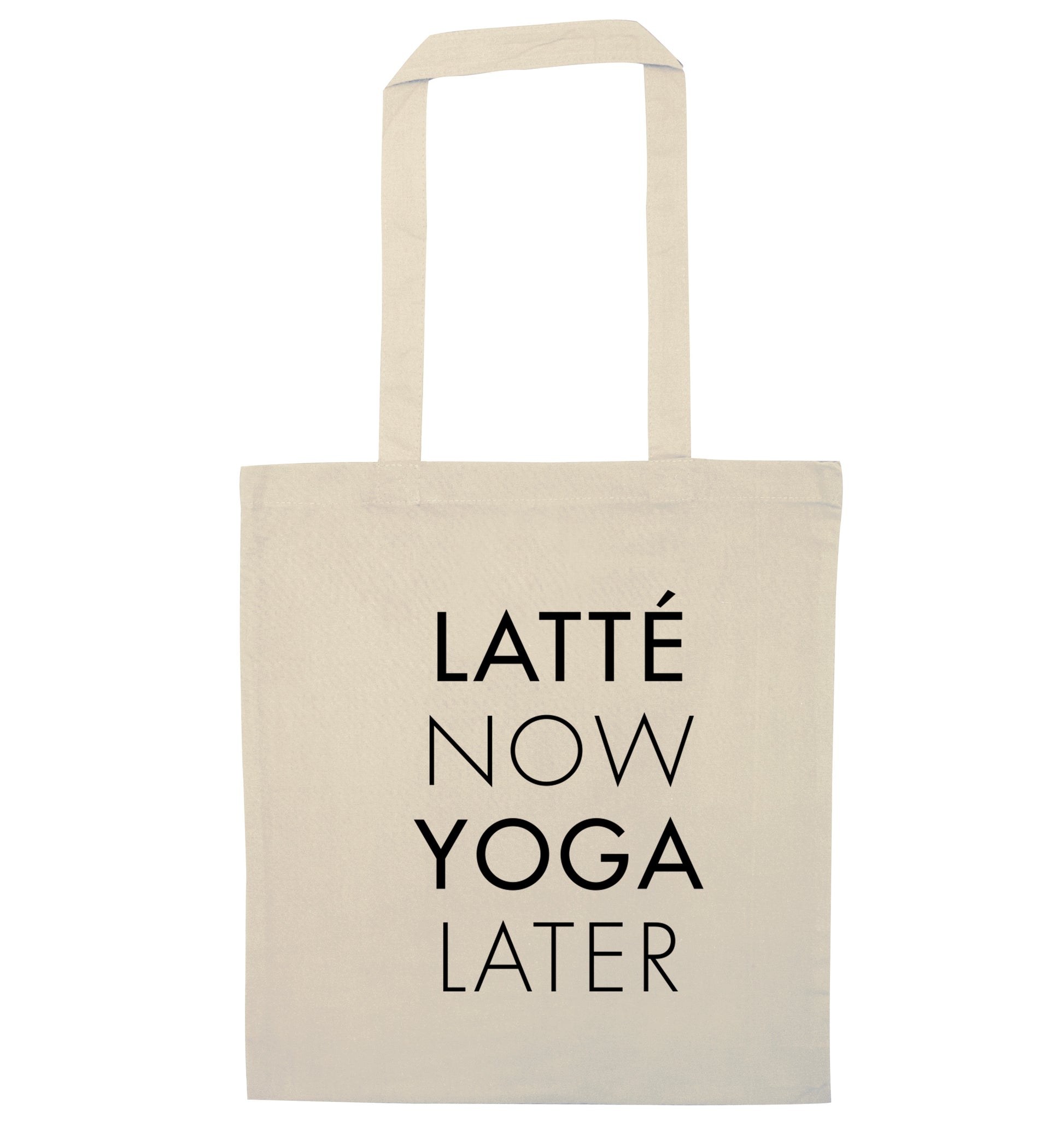 Latte now yoga later natural tote bag