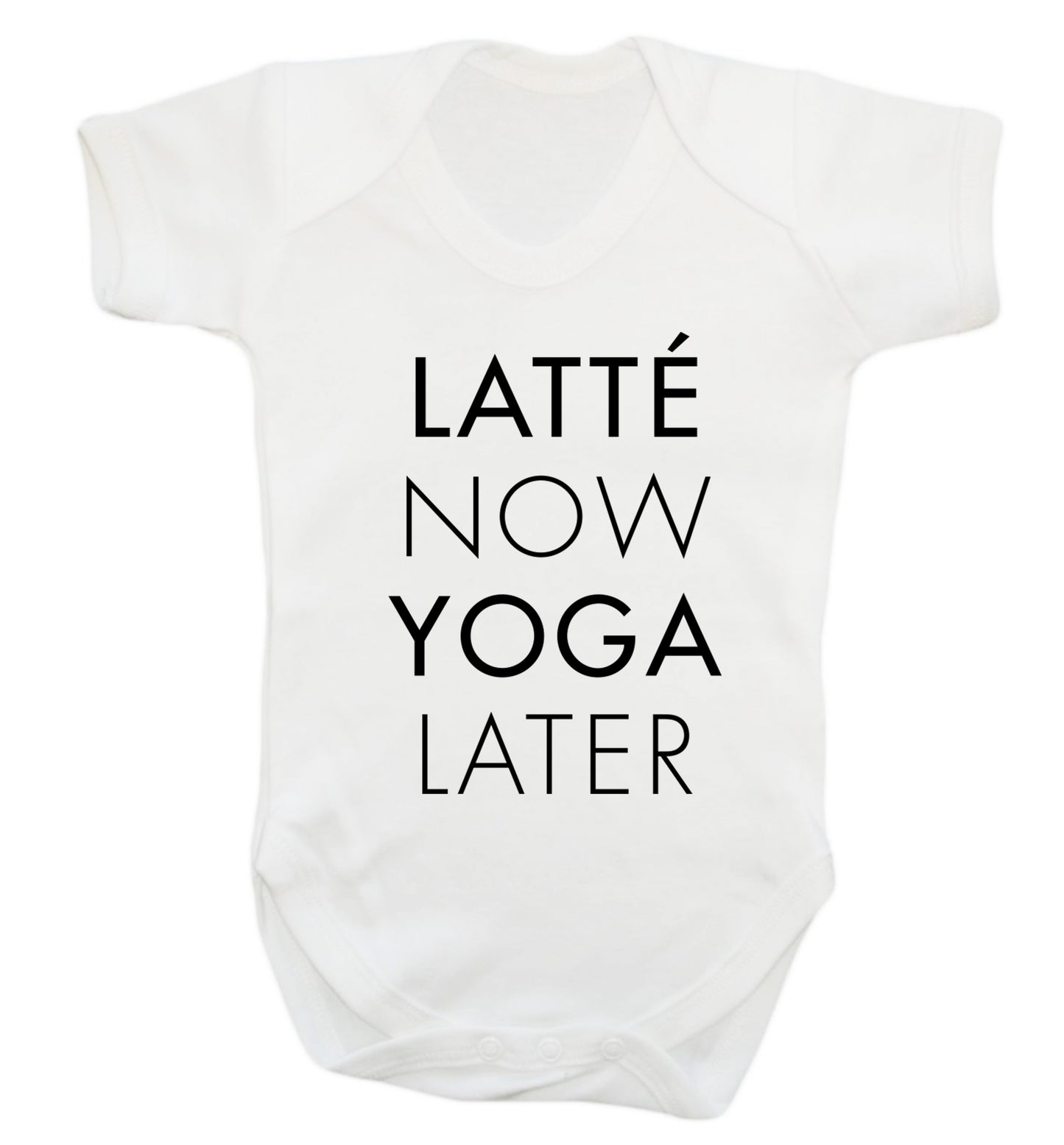 Latte now yoga later Baby Vest white 18-24 months