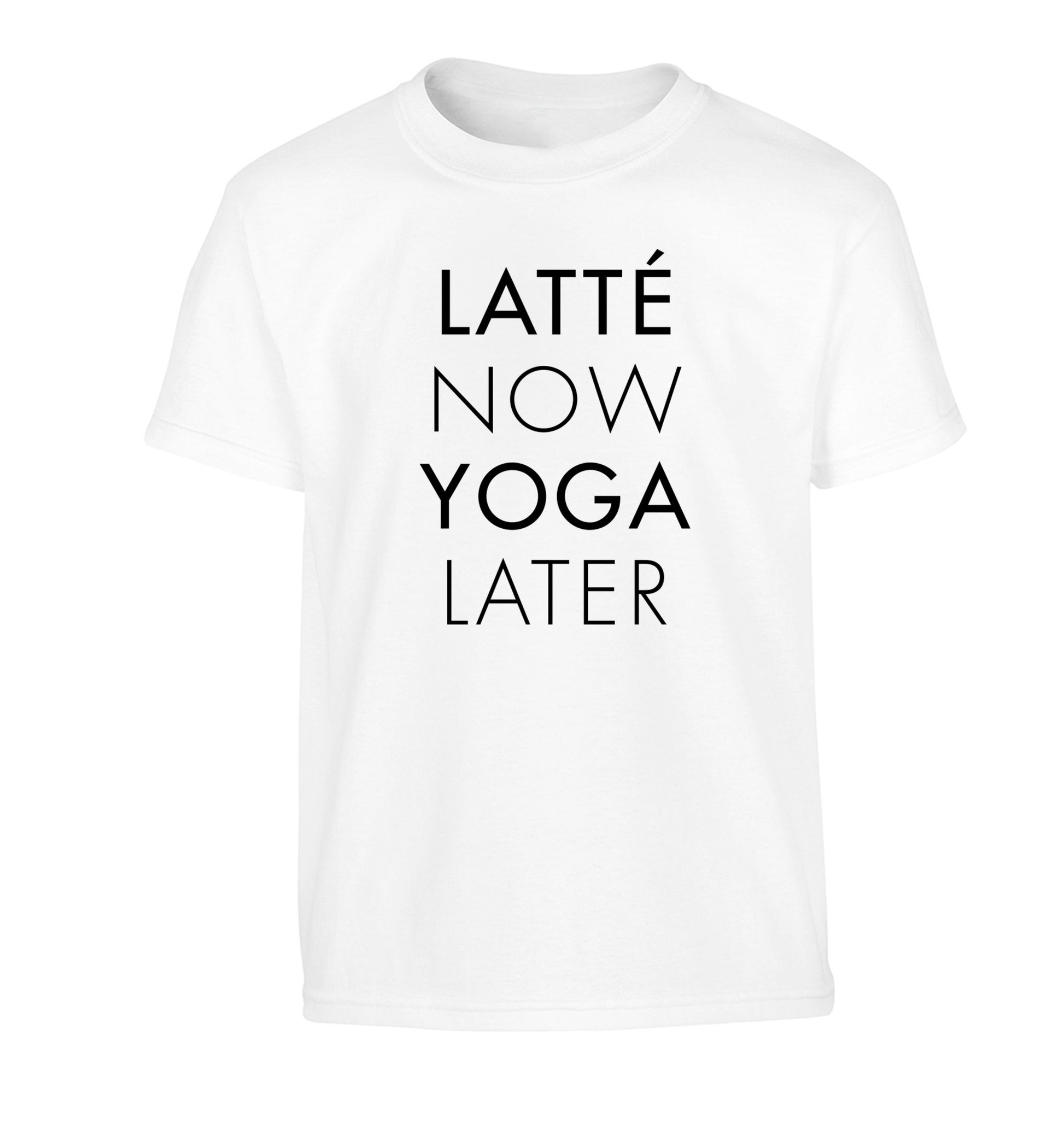 Latte now yoga later Children's white Tshirt 12-14 Years