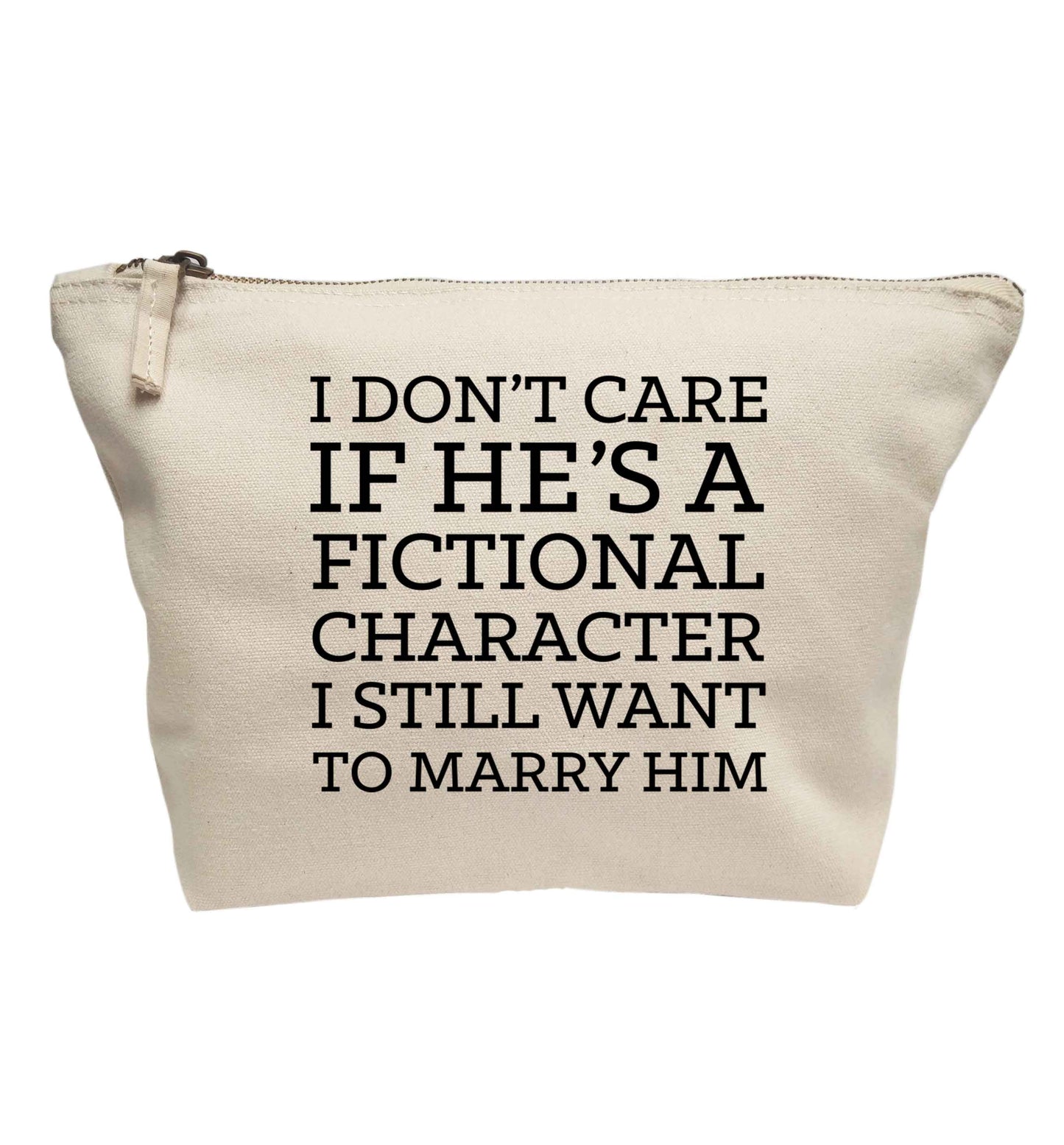 I don't care if he's a fictional character I still want to marry him | Makeup / wash bag