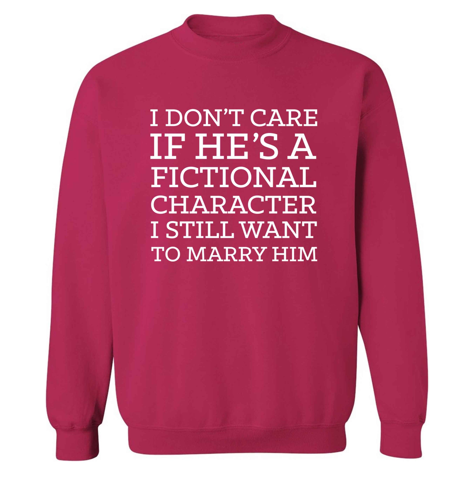 I don't care if he's a fictional character I still want to marry him adult's unisex pink sweater 2XL