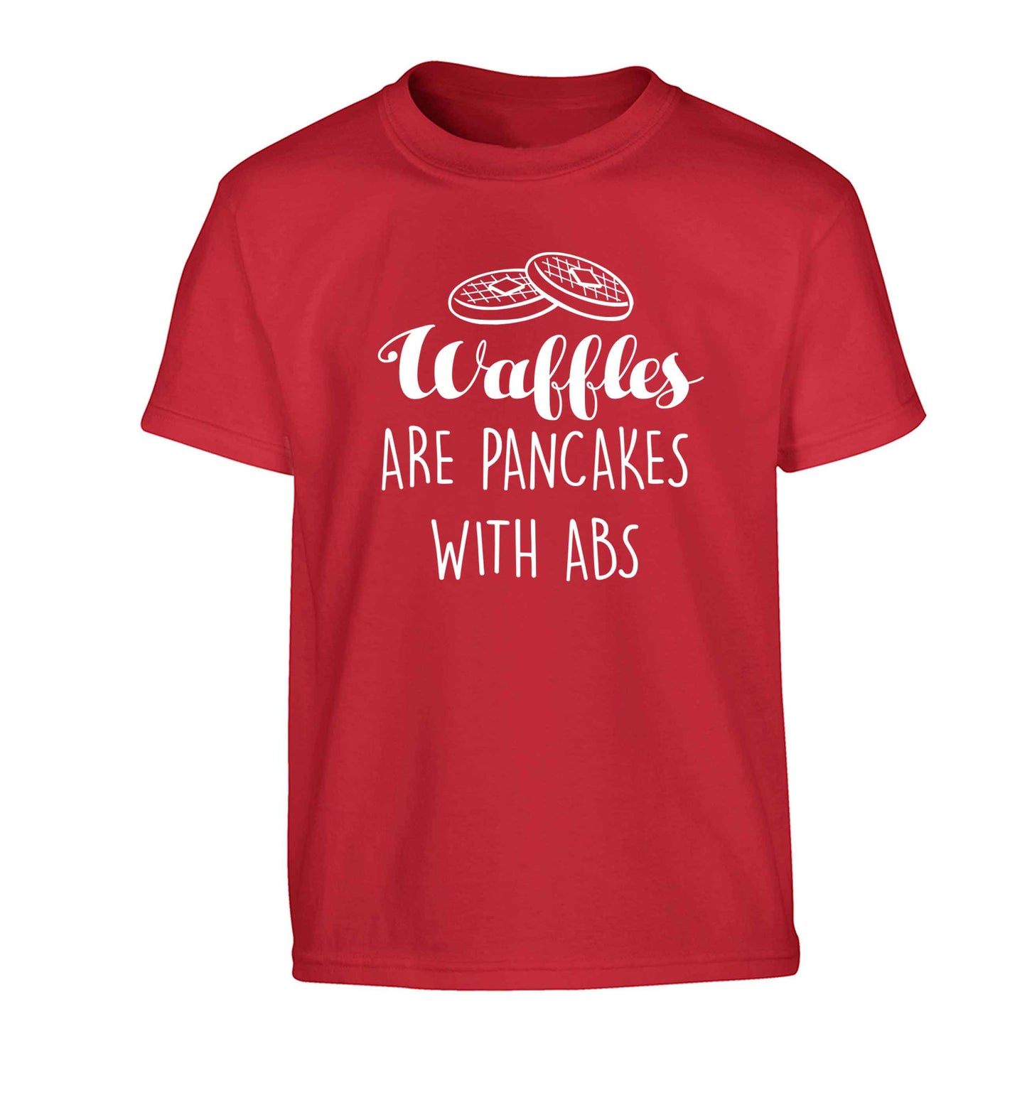 Waffles are just pancakes with abs Children's red Tshirt 12-13 Years