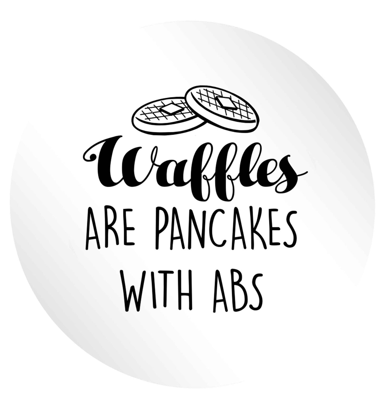 Waffles are just pancakes with abs 24 @ 45mm matt circle stickers