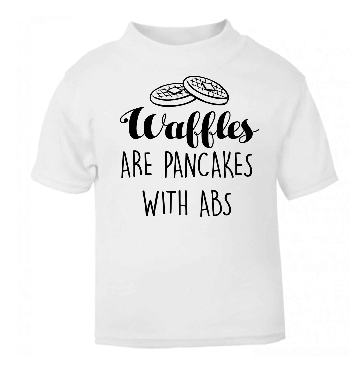 Waffles are just pancakes with abs white baby toddler Tshirt 2 Years