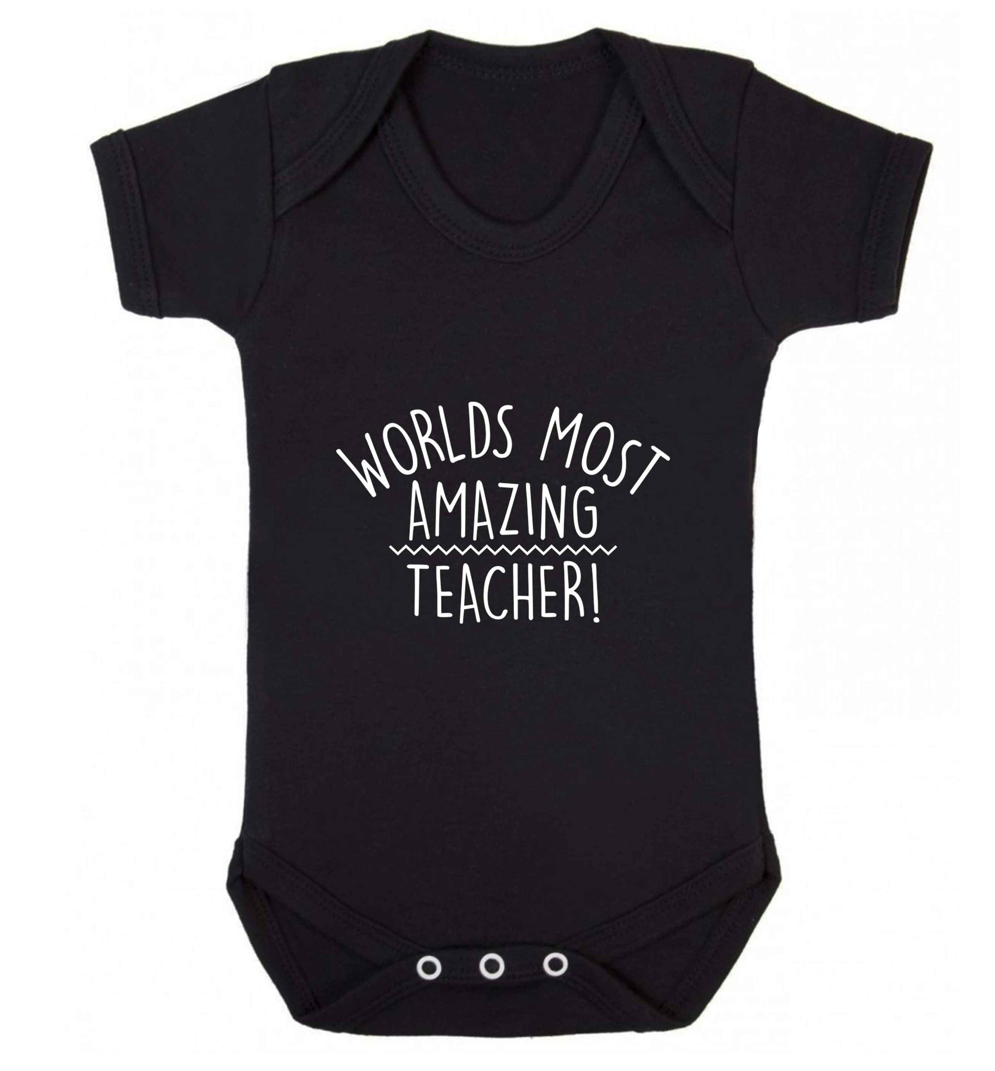 Worlds most amazing teacher baby vest black 18-24 months