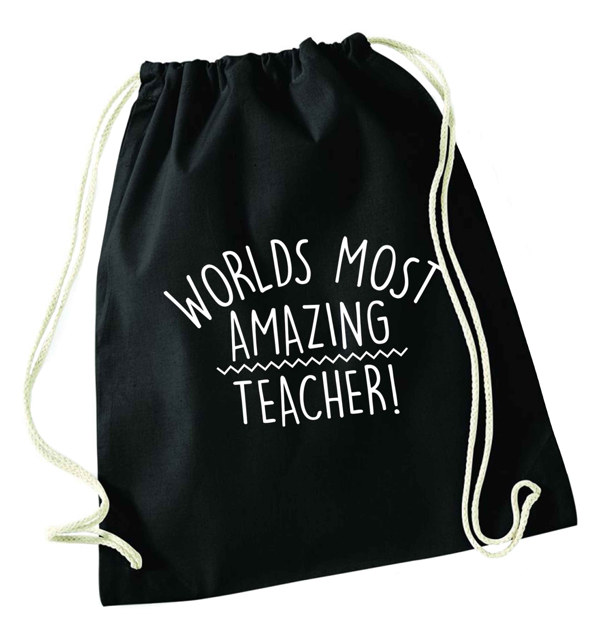 Worlds most amazing teacher black drawstring bag