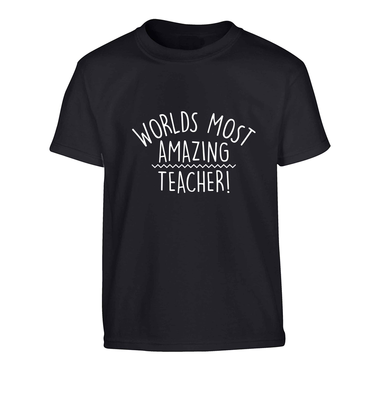 Worlds most amazing teacher Children's black Tshirt 12-13 Years