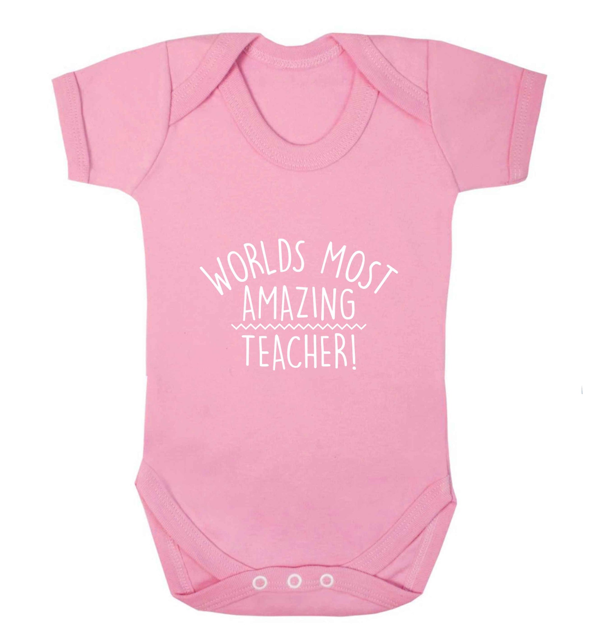 Worlds most amazing teacher baby vest pale pink 18-24 months