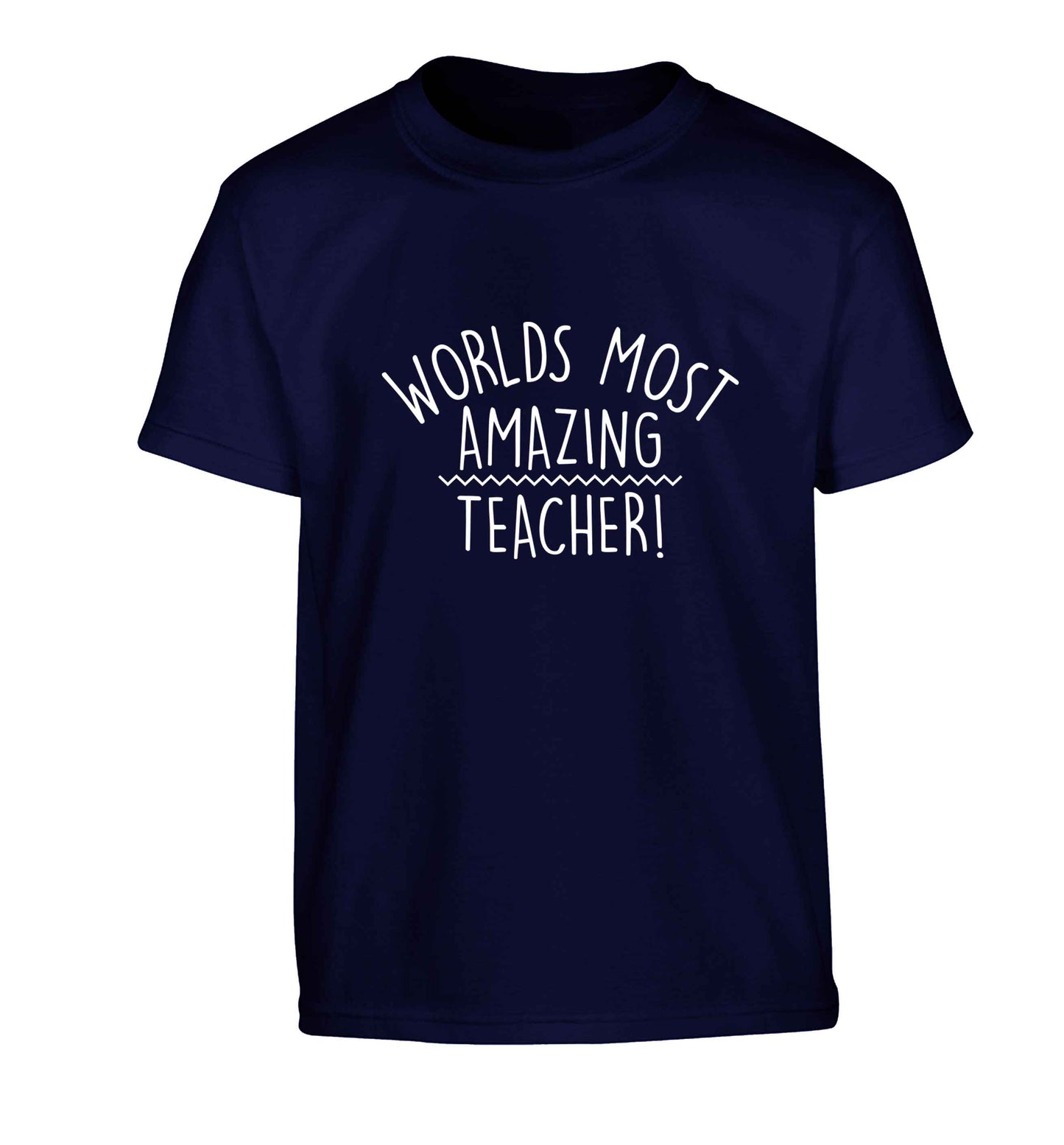 Worlds most amazing teacher Children's navy Tshirt 12-13 Years