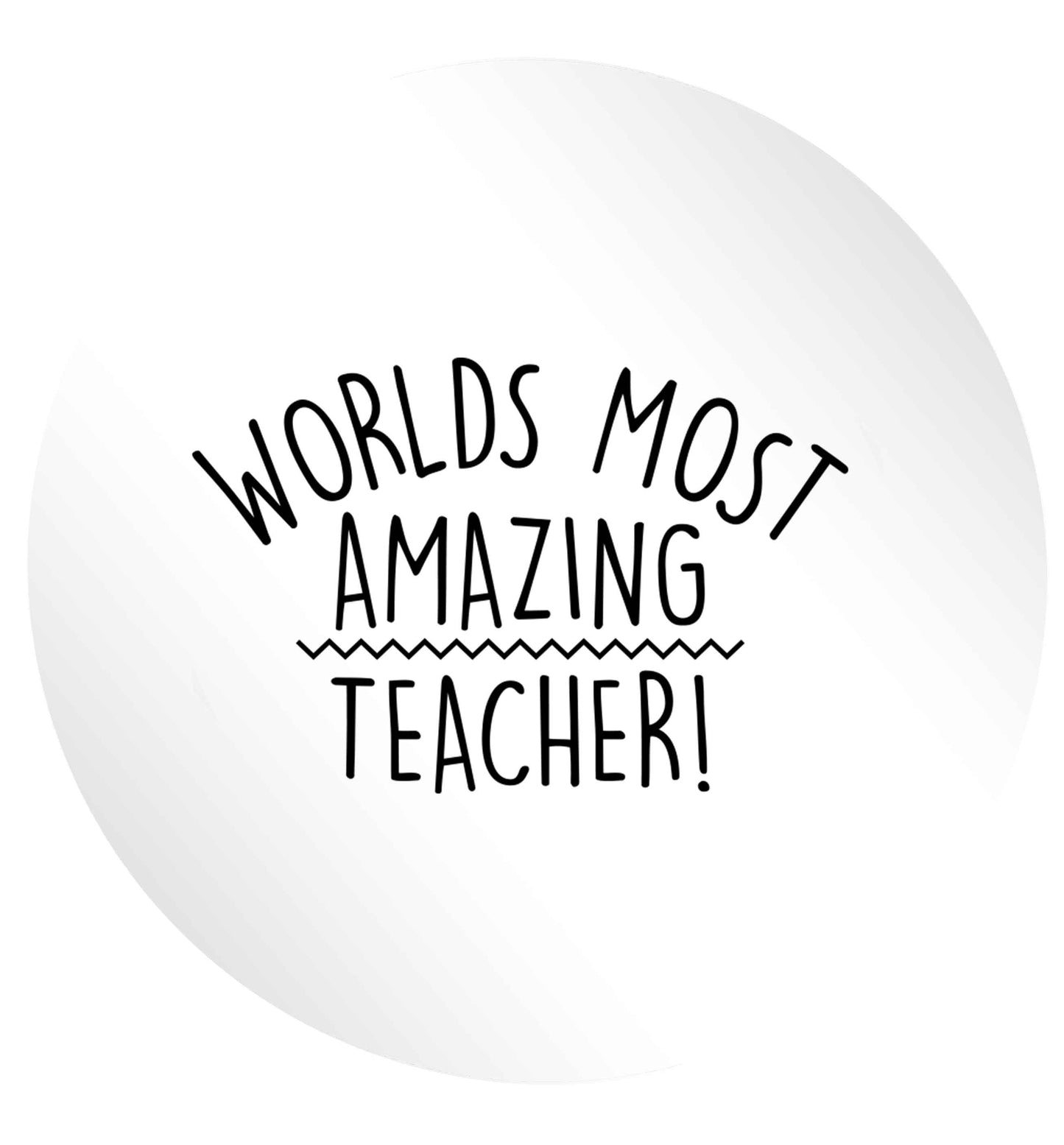 Worlds most amazing teacher 24 @ 45mm matt circle stickers