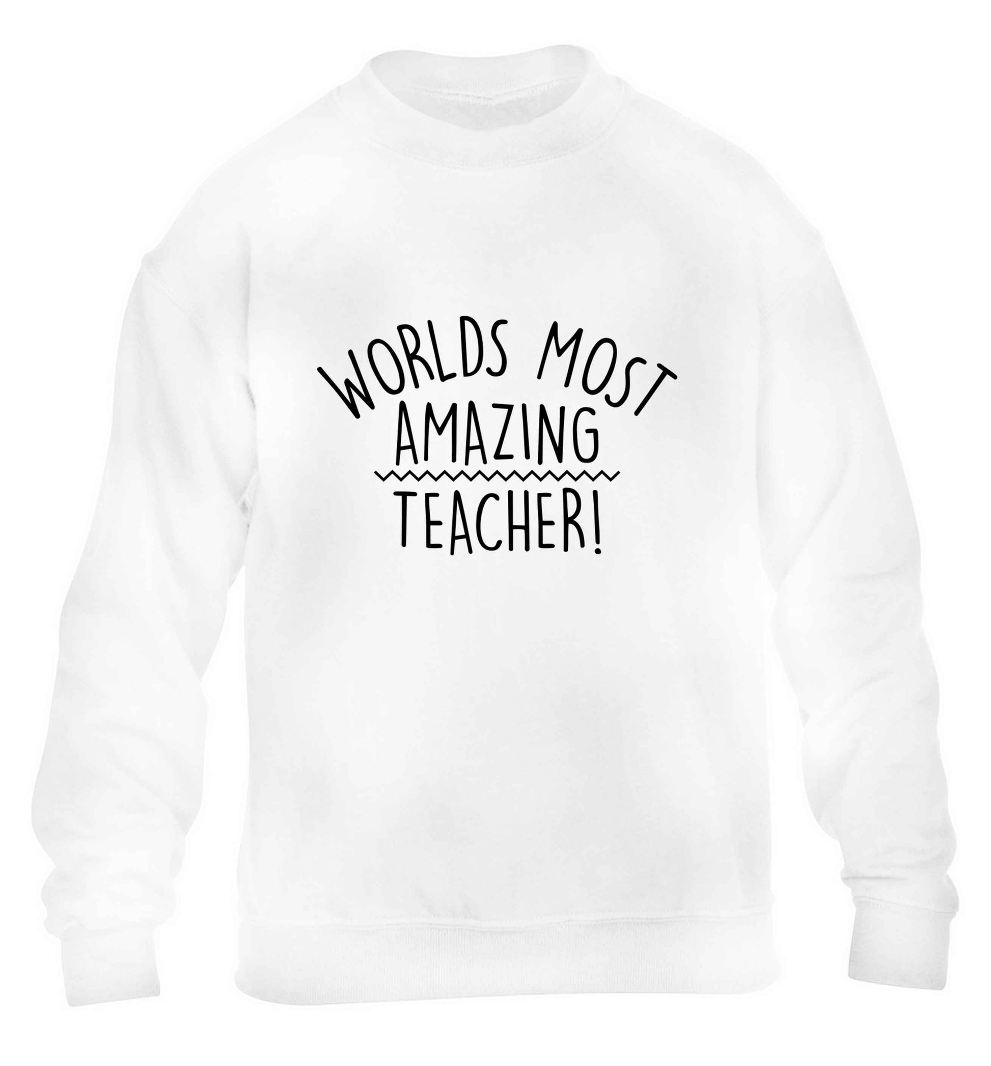 Worlds most amazing teacher children's white sweater 12-13 Years