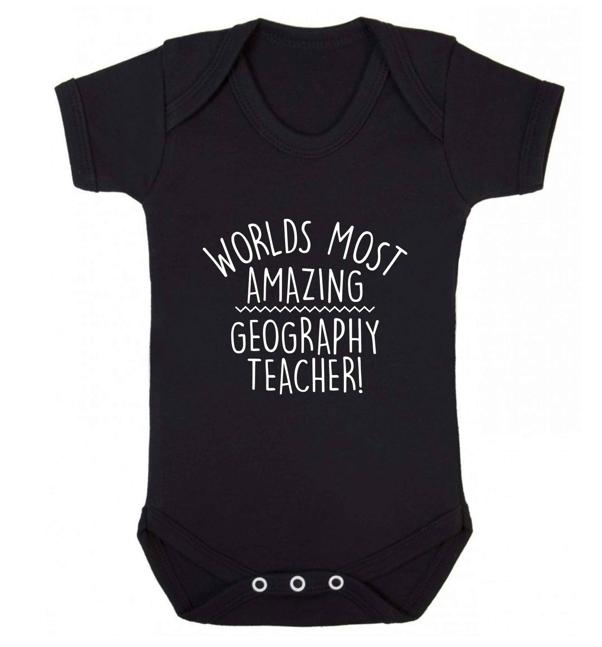 Worlds most amazing geography teacher baby vest black 18-24 months