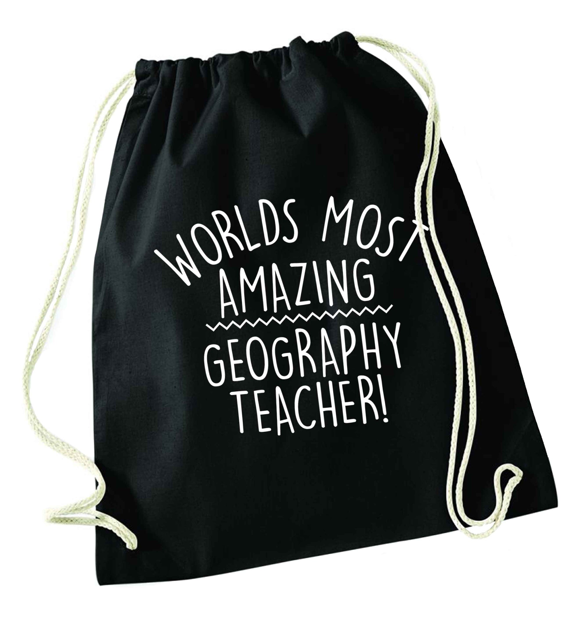 Worlds most amazing geography teacher black drawstring bag