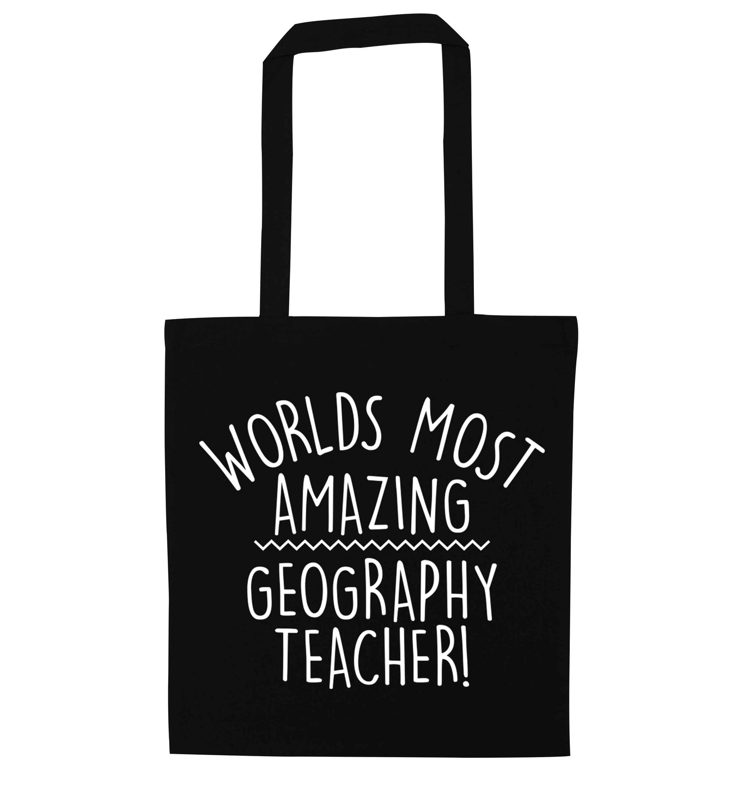 Worlds most amazing geography teacher black tote bag