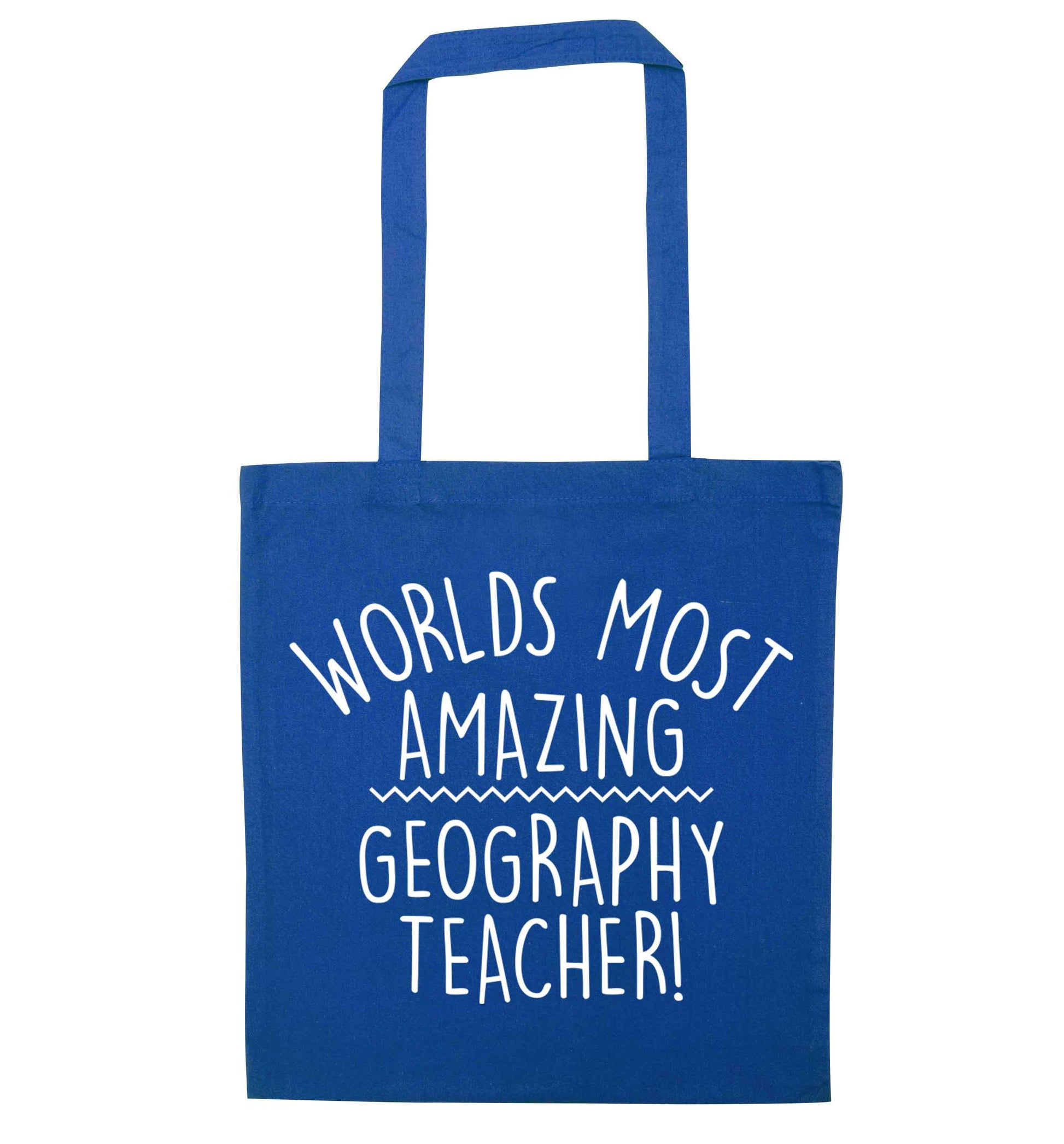 Worlds most amazing geography teacher blue tote bag