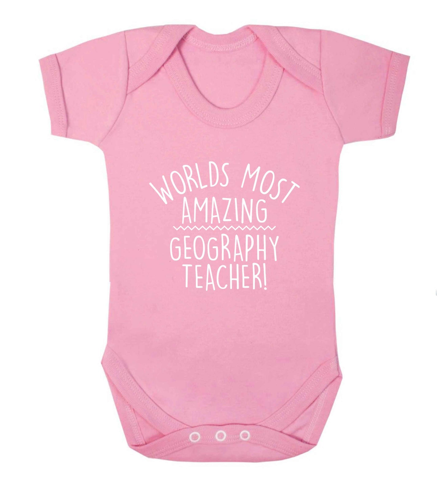 Worlds most amazing geography teacher baby vest pale pink 18-24 months