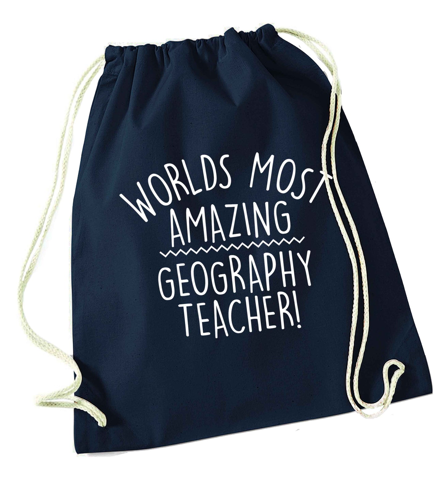 Worlds most amazing geography teacher navy drawstring bag