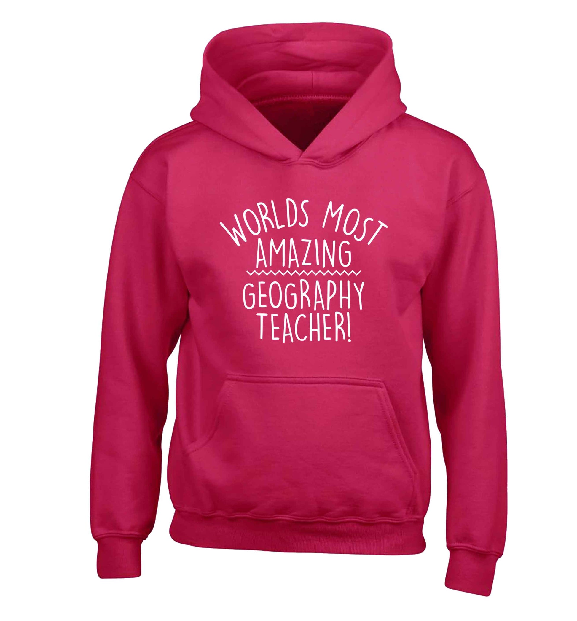 Worlds most amazing geography teacher children's pink hoodie 12-13 Years