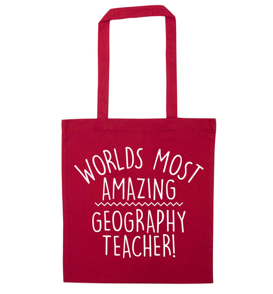 Worlds most amazing geography teacher red tote bag