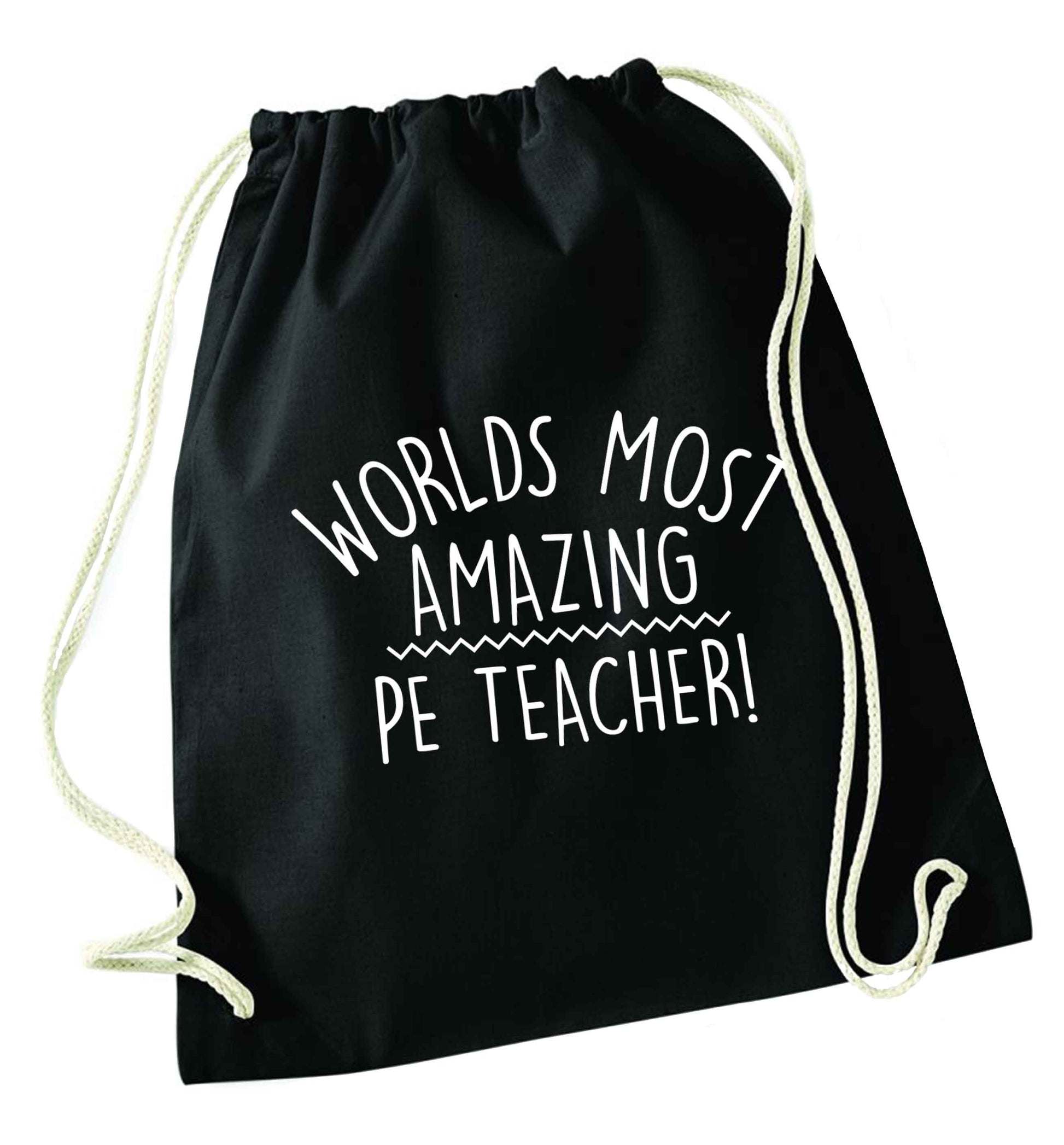 Worlds most amazing PE teacher black drawstring bag