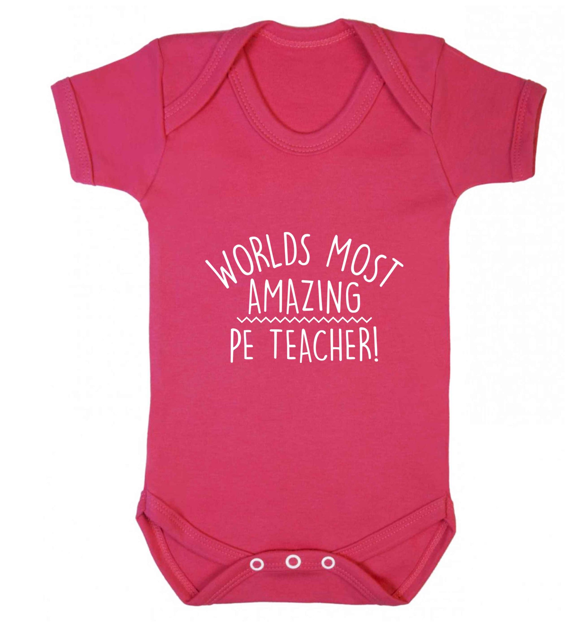 Worlds most amazing PE teacher baby vest dark pink 18-24 months