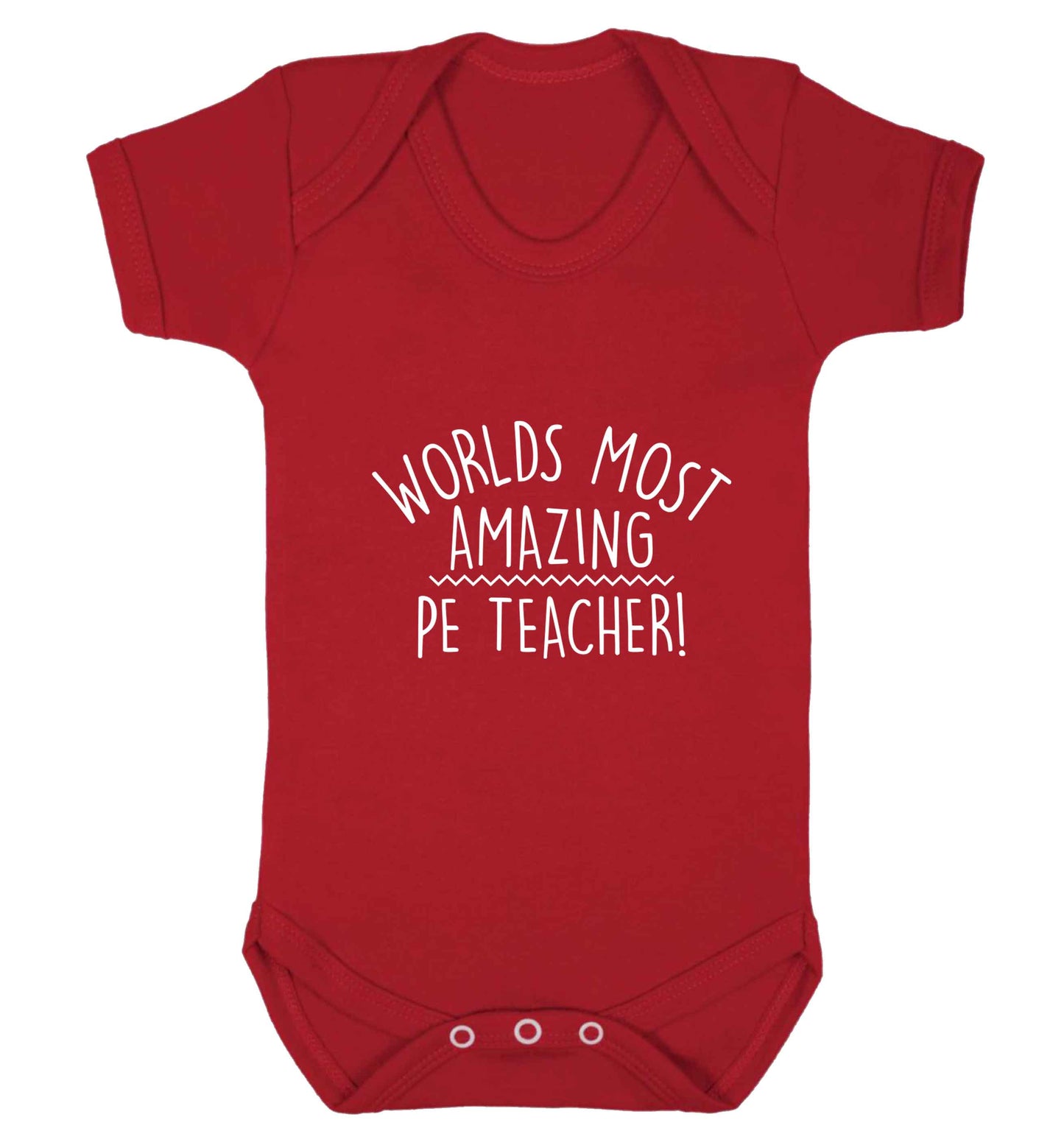 Worlds most amazing PE teacher baby vest red 18-24 months