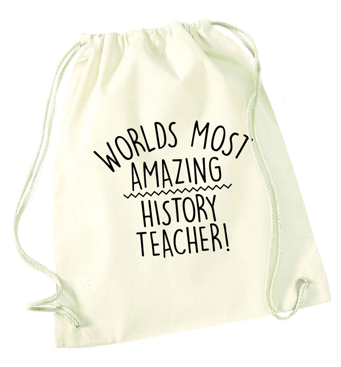 Worlds most amazing History teacher natural drawstring bag