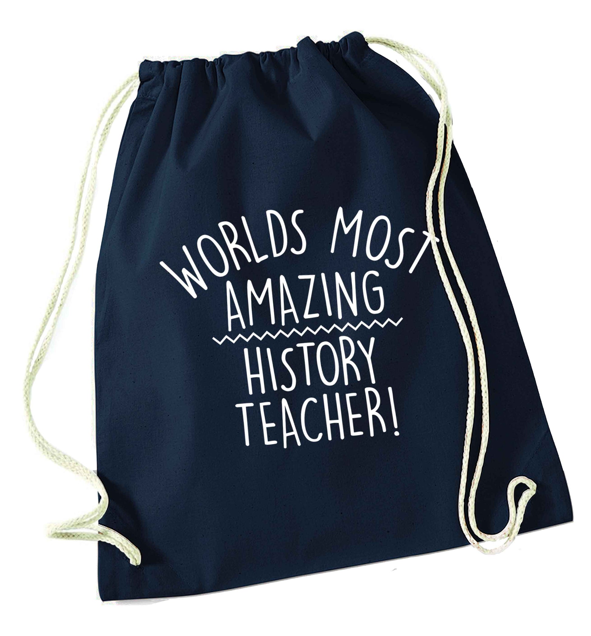 Worlds most amazing History teacher navy drawstring bag