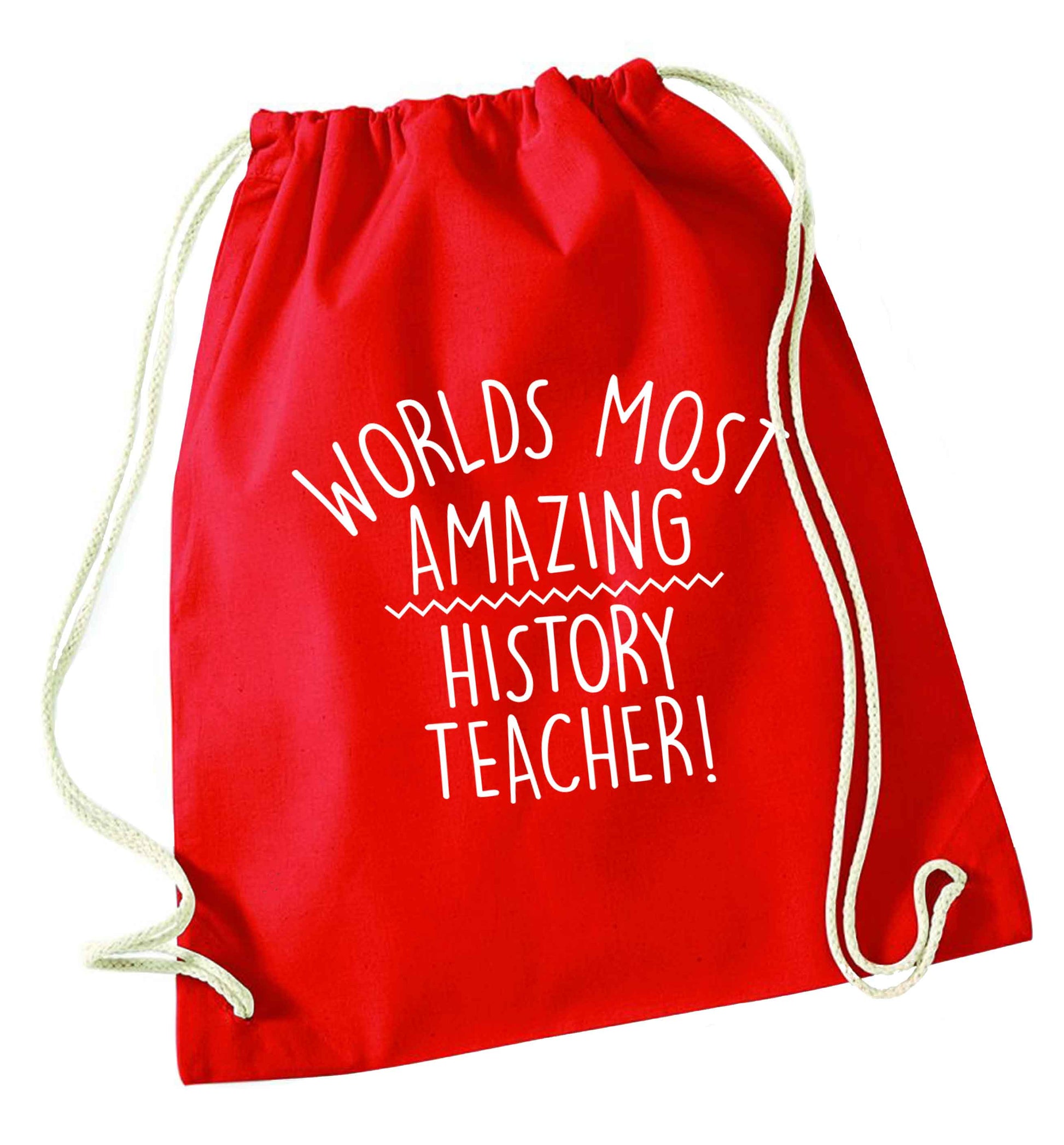 Worlds most amazing History teacher red drawstring bag 