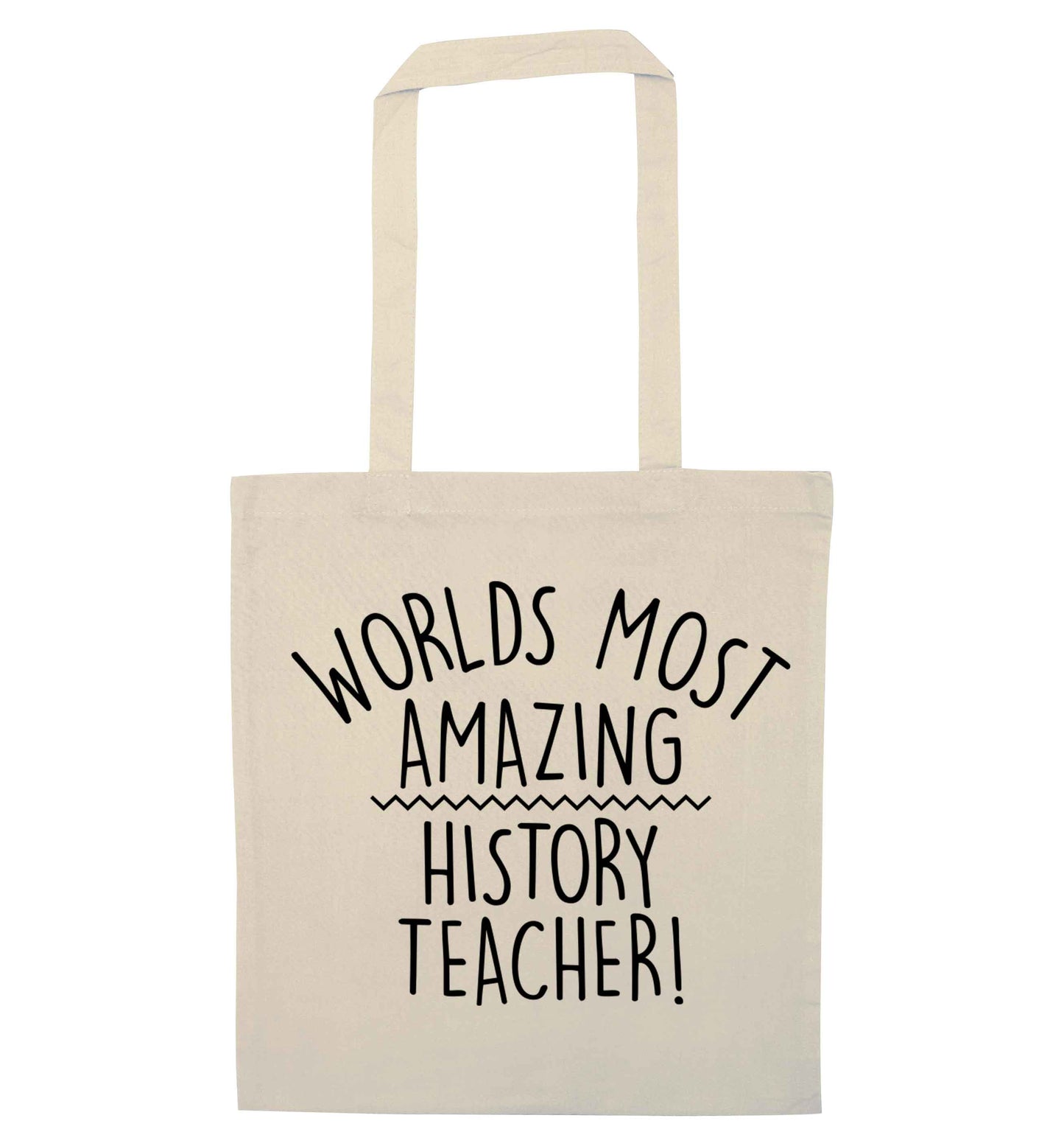 Worlds most amazing History teacher natural tote bag