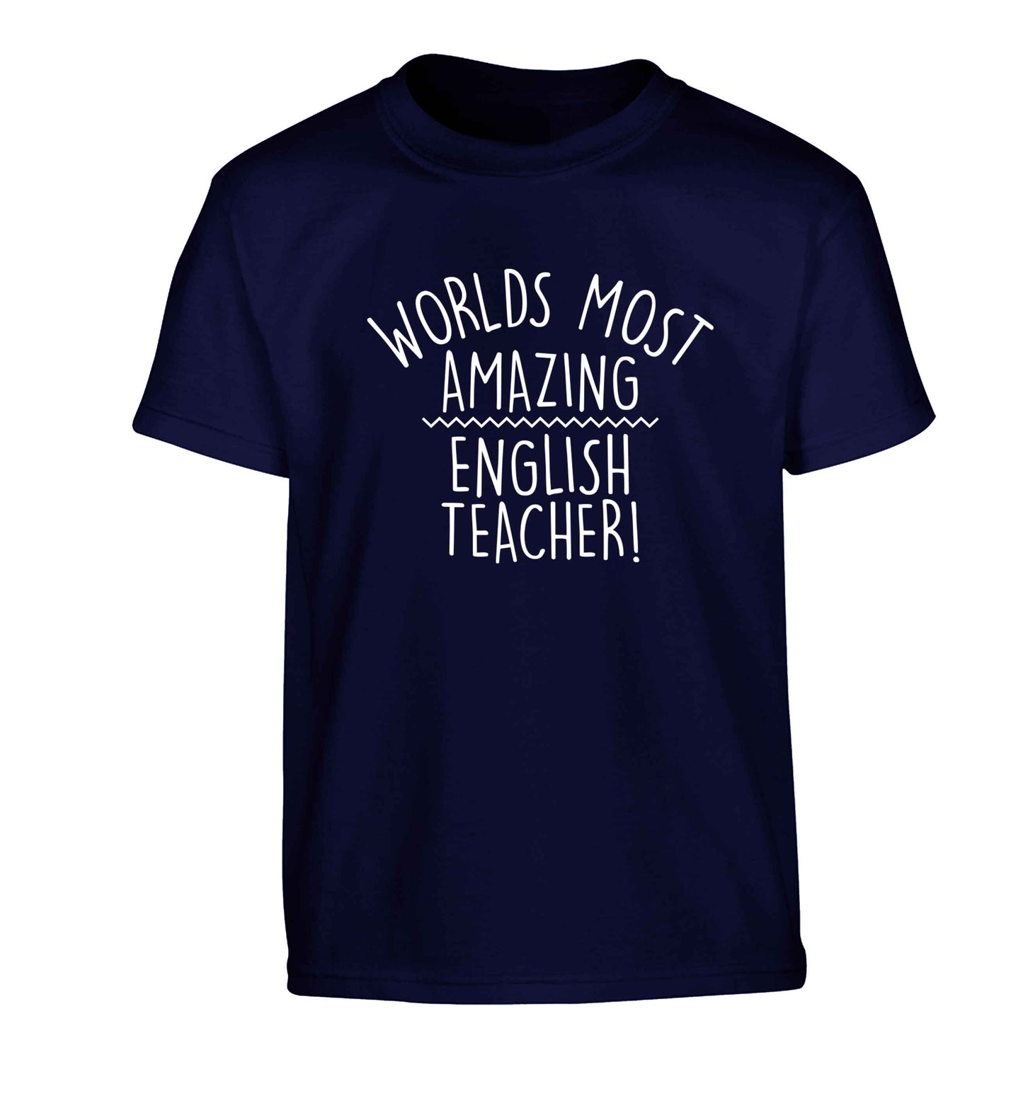 Worlds most amazing English teacher Children's navy Tshirt 12-13 Years