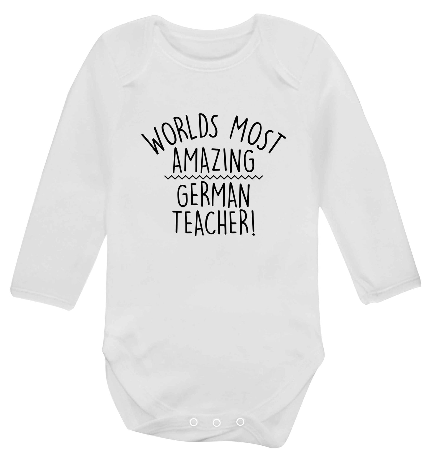 Worlds most amazing German teacher baby vest long sleeved white 6-12 months