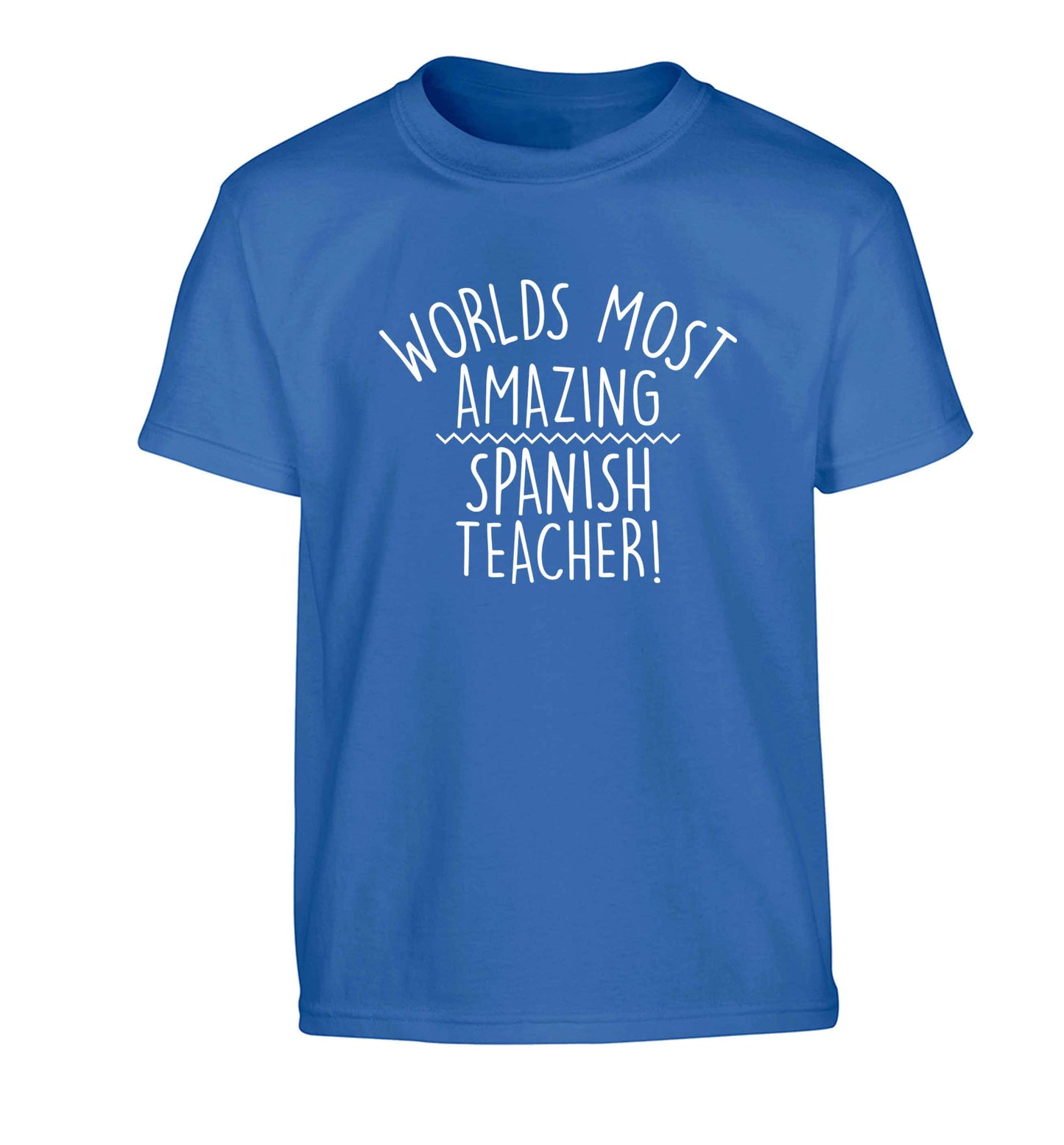 Worlds most amazing Spanish teacher Children's blue Tshirt 12-13 Years