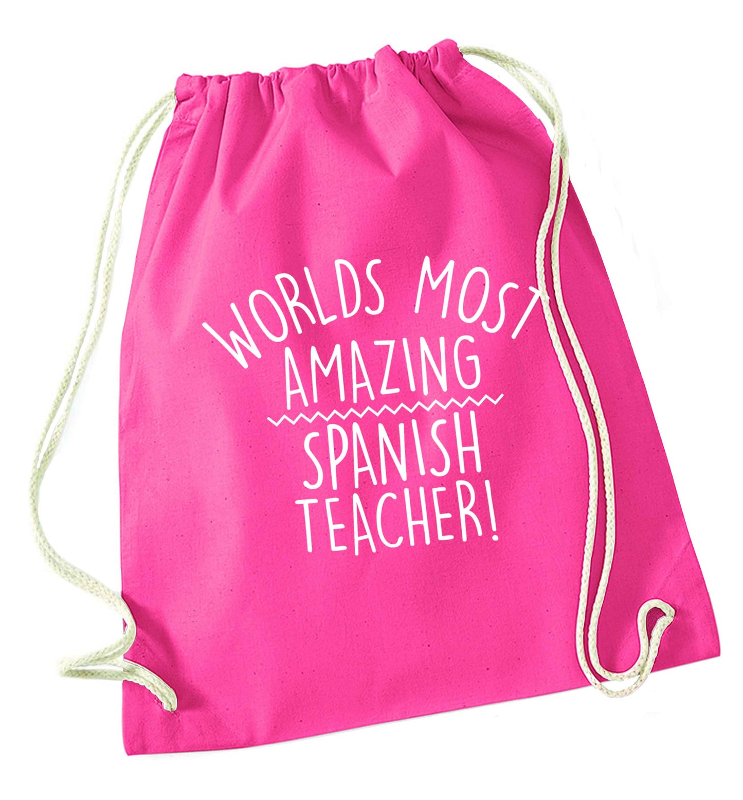 Worlds most amazing Spanish teacher pink drawstring bag