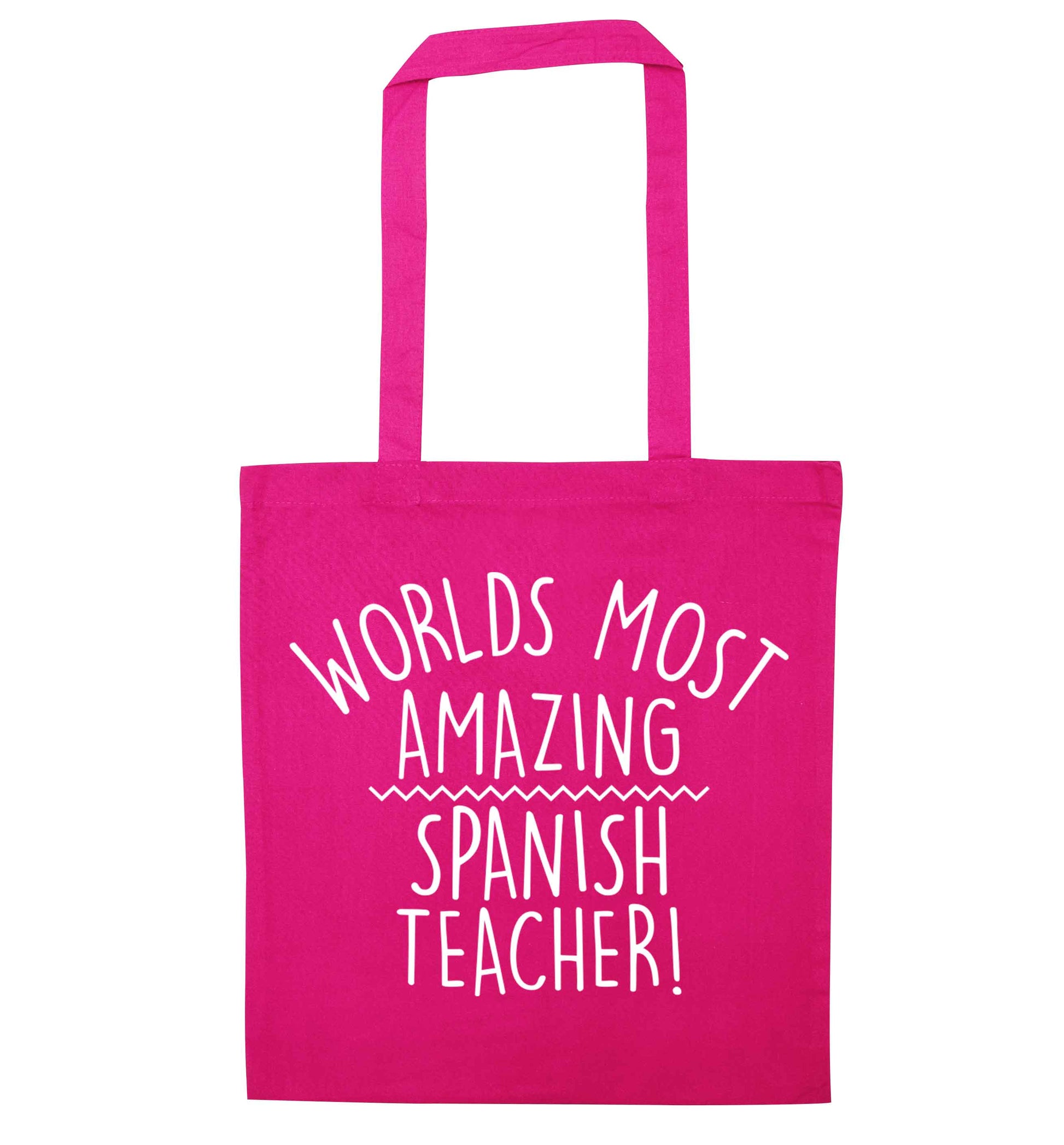 Worlds most amazing Spanish teacher pink tote bag
