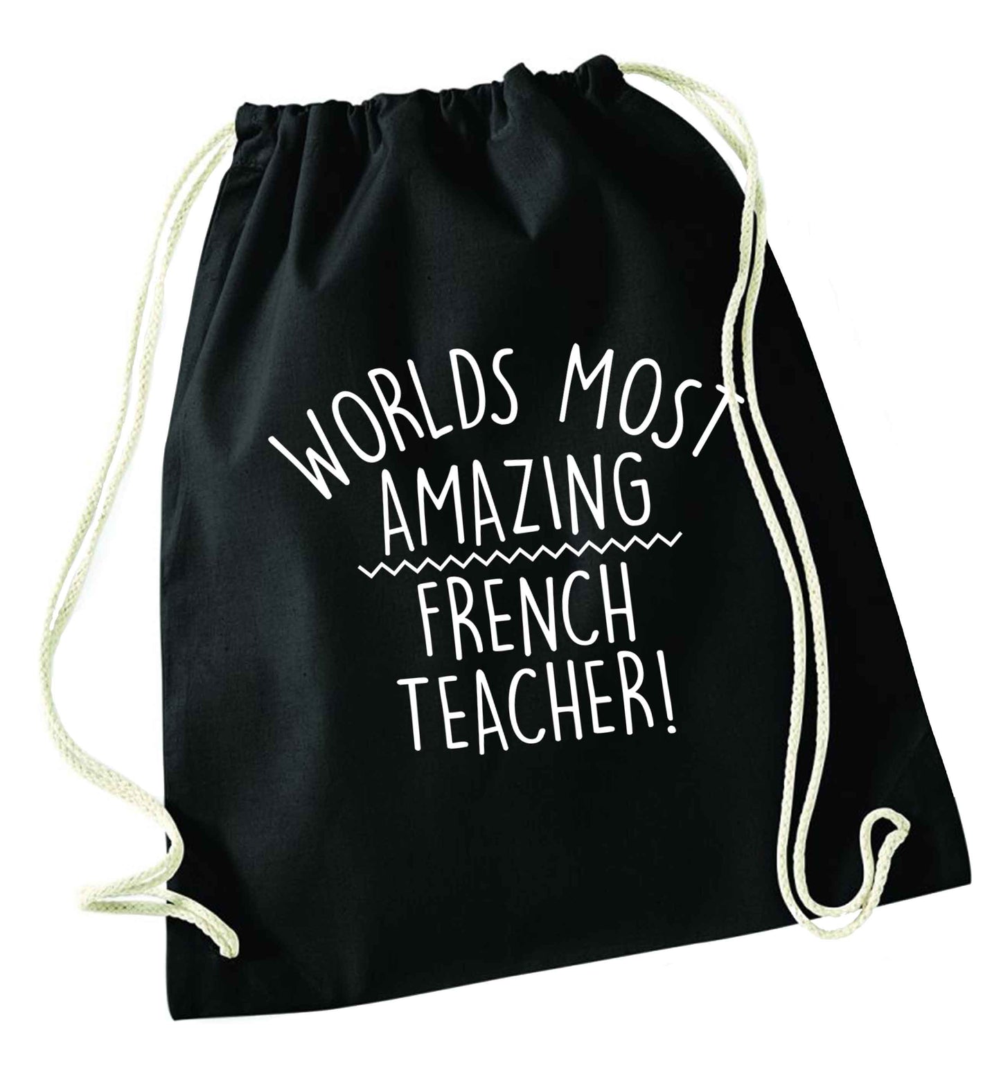 Worlds most amazing French teacher black drawstring bag