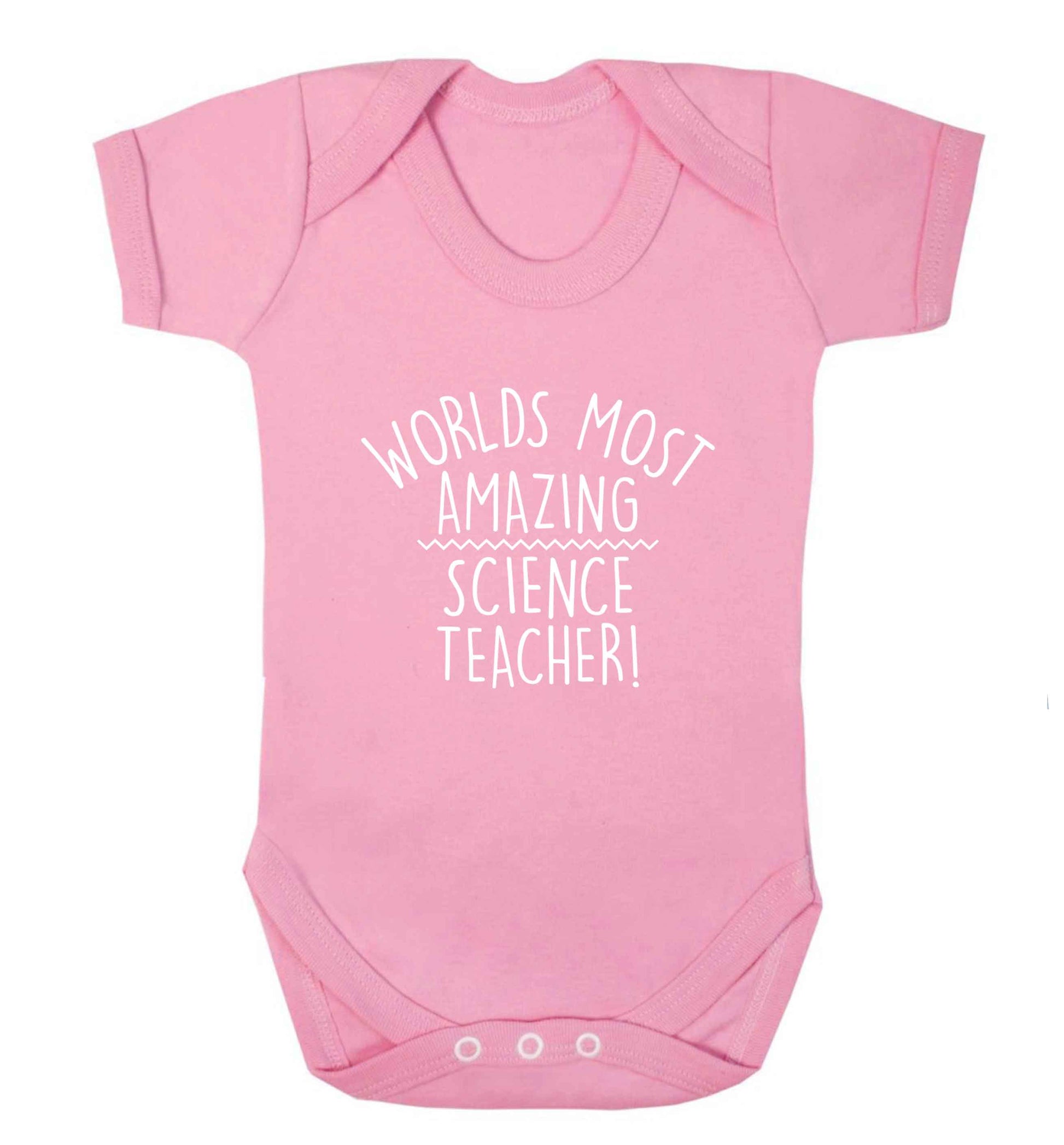 Worlds most amazing science teacher baby vest pale pink 18-24 months