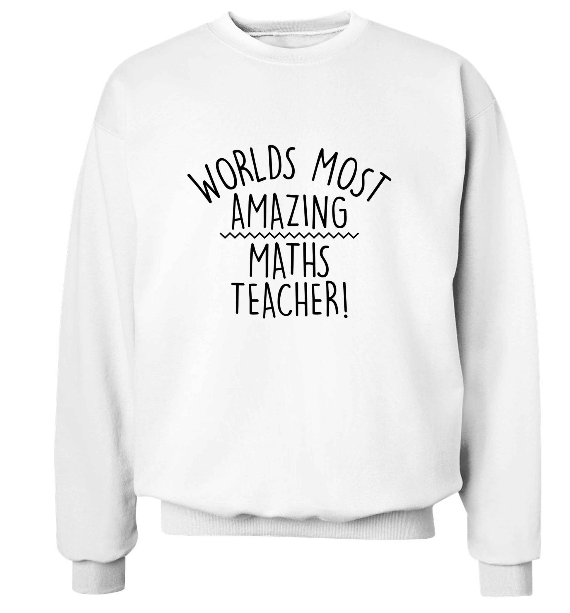 Worlds most amazing maths teacher adult's unisex white sweater 2XL