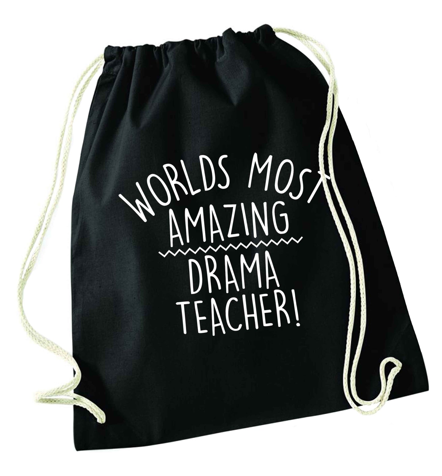 Worlds most amazing drama teacher black drawstring bag