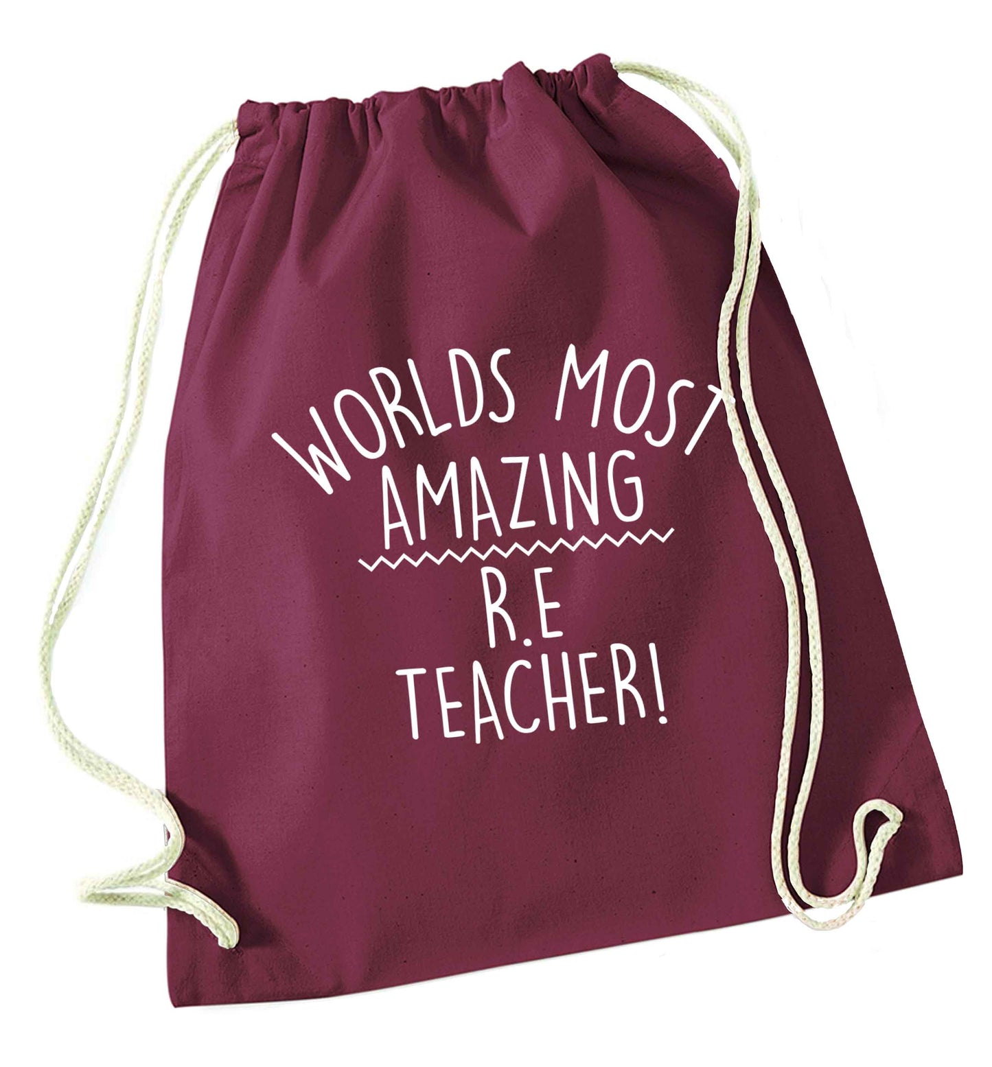 Worlds most amazing R.E teacher maroon drawstring bag