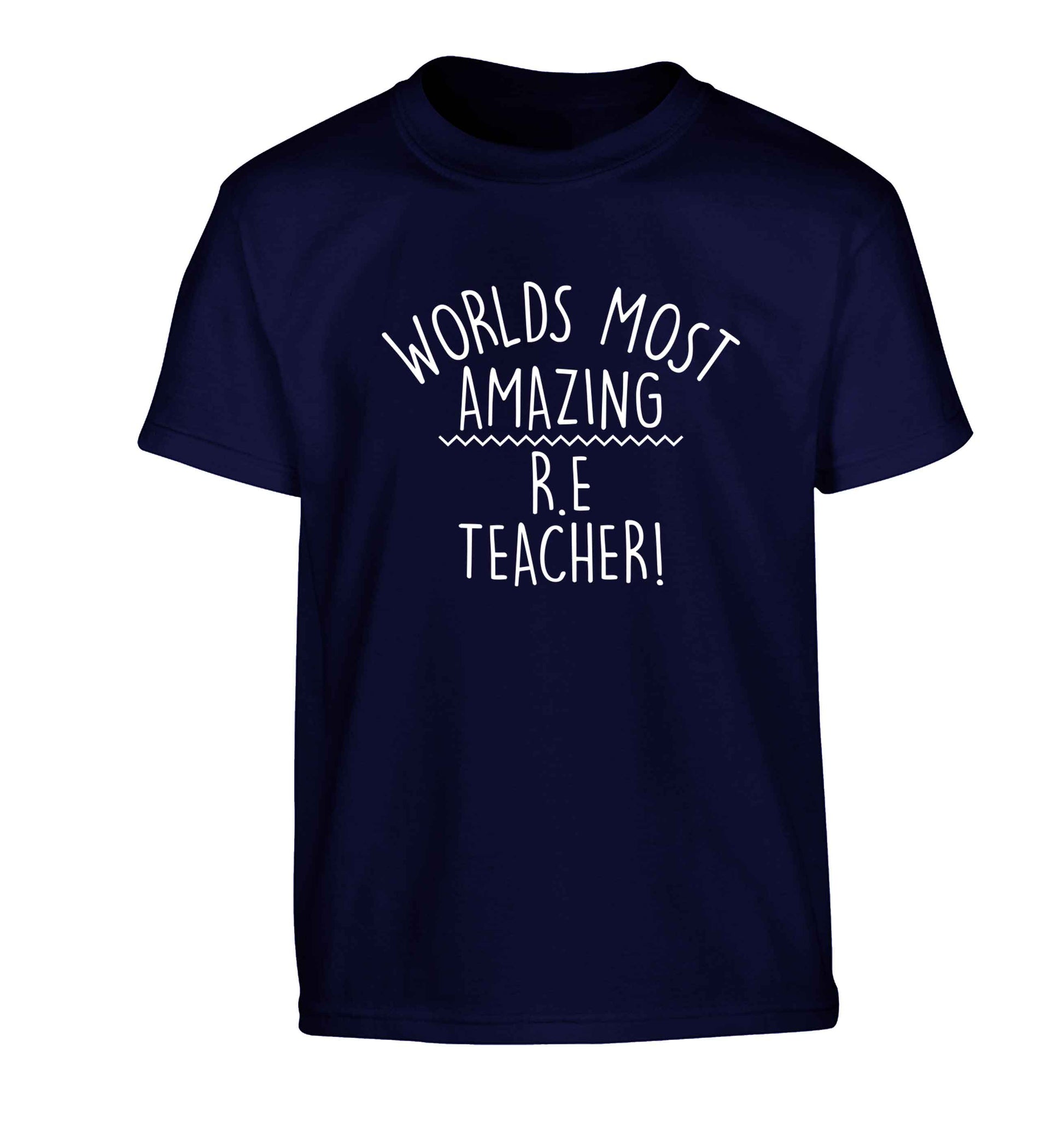 Worlds most amazing R.E teacher Children's navy Tshirt 12-13 Years