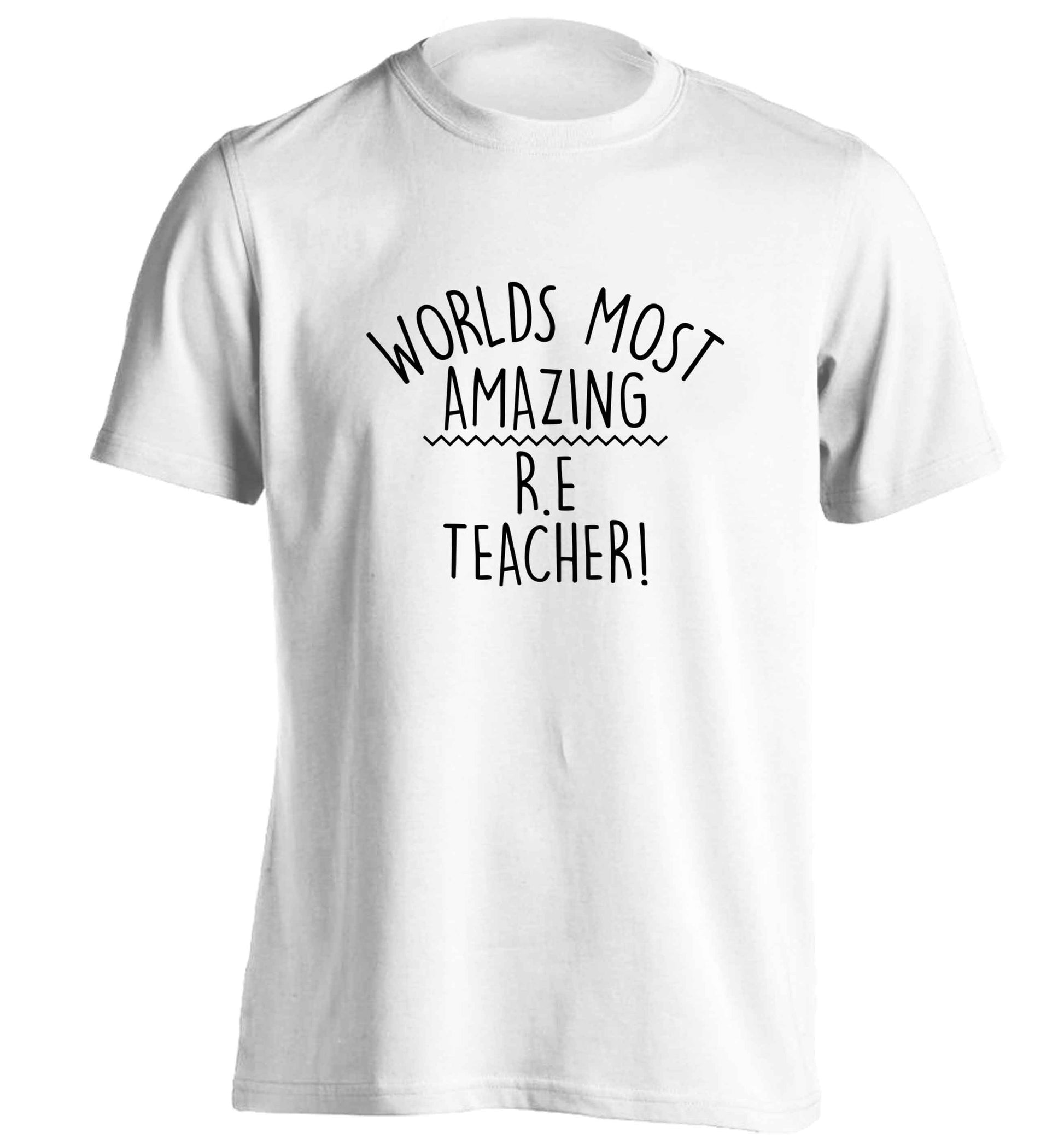 Worlds most amazing R.E teacher adults unisex white Tshirt 2XL