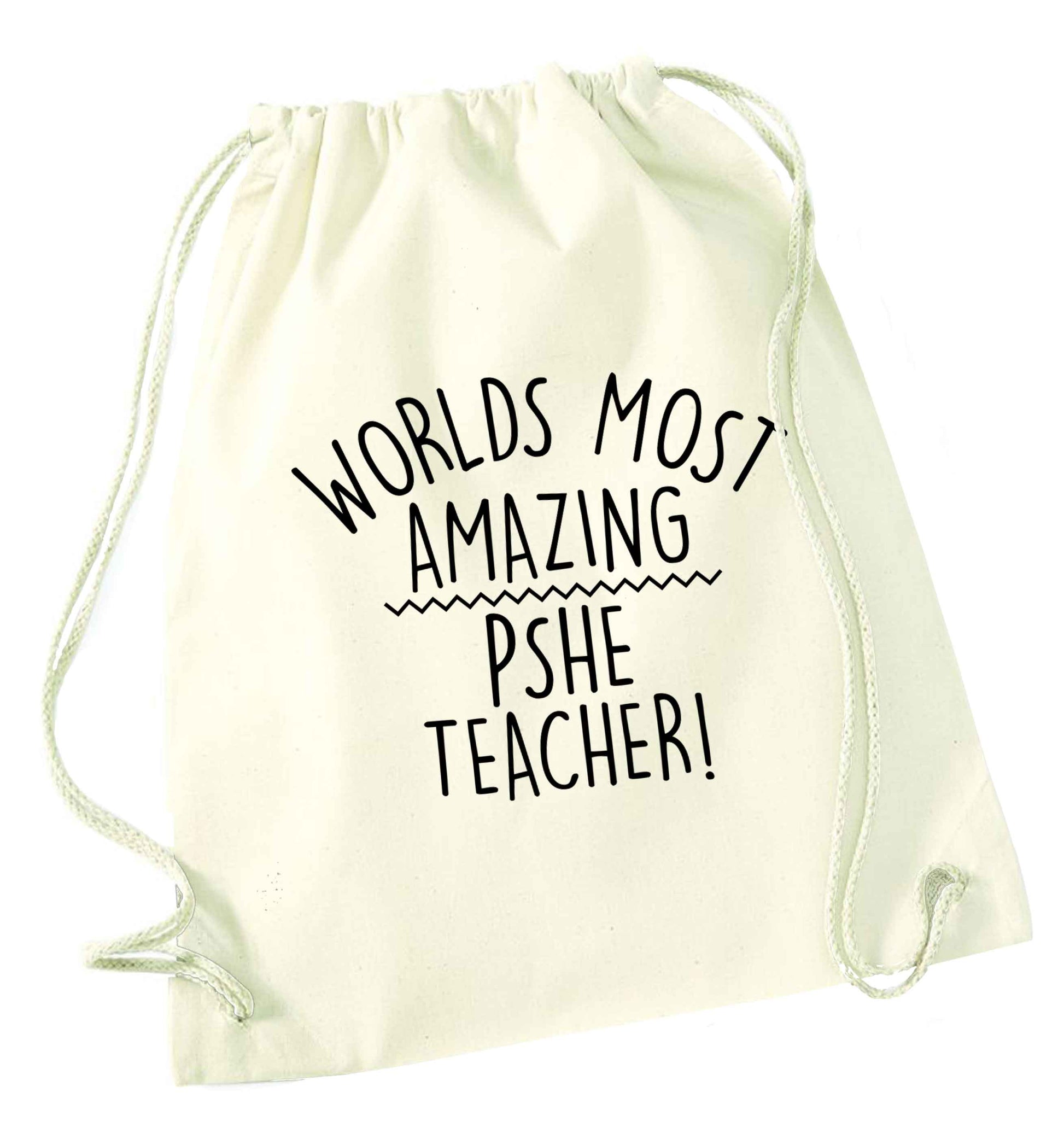 Worlds most amazing PHSE teacher natural drawstring bag