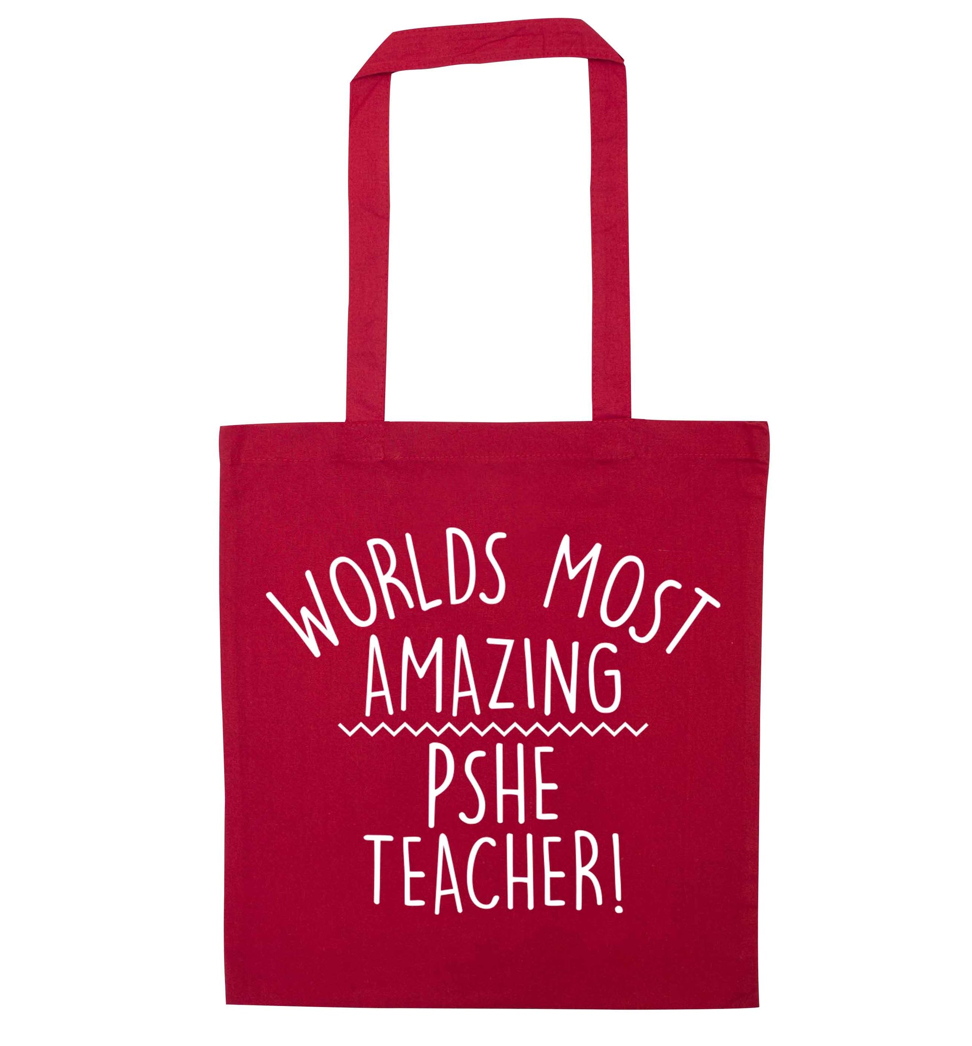 Worlds most amazing PHSE teacher red tote bag