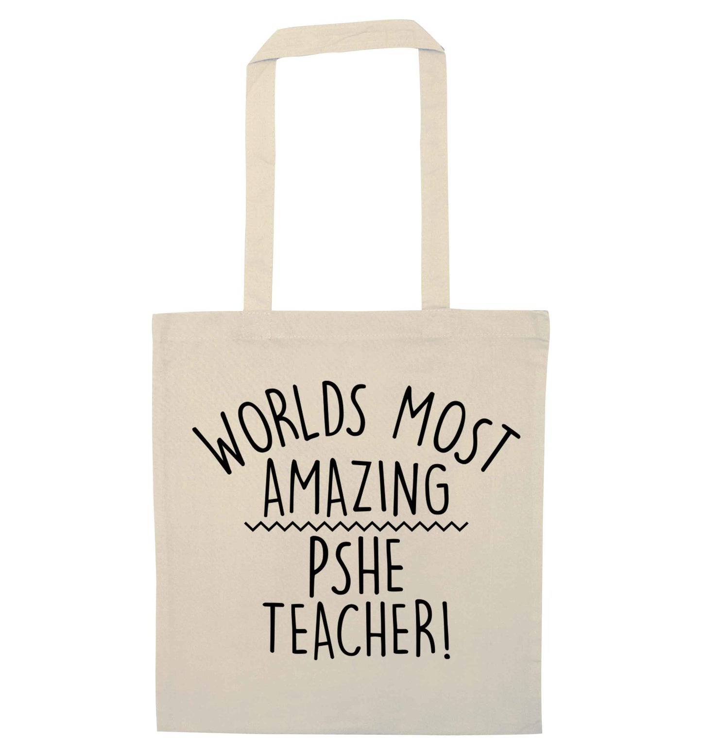 Worlds most amazing PHSE teacher natural tote bag