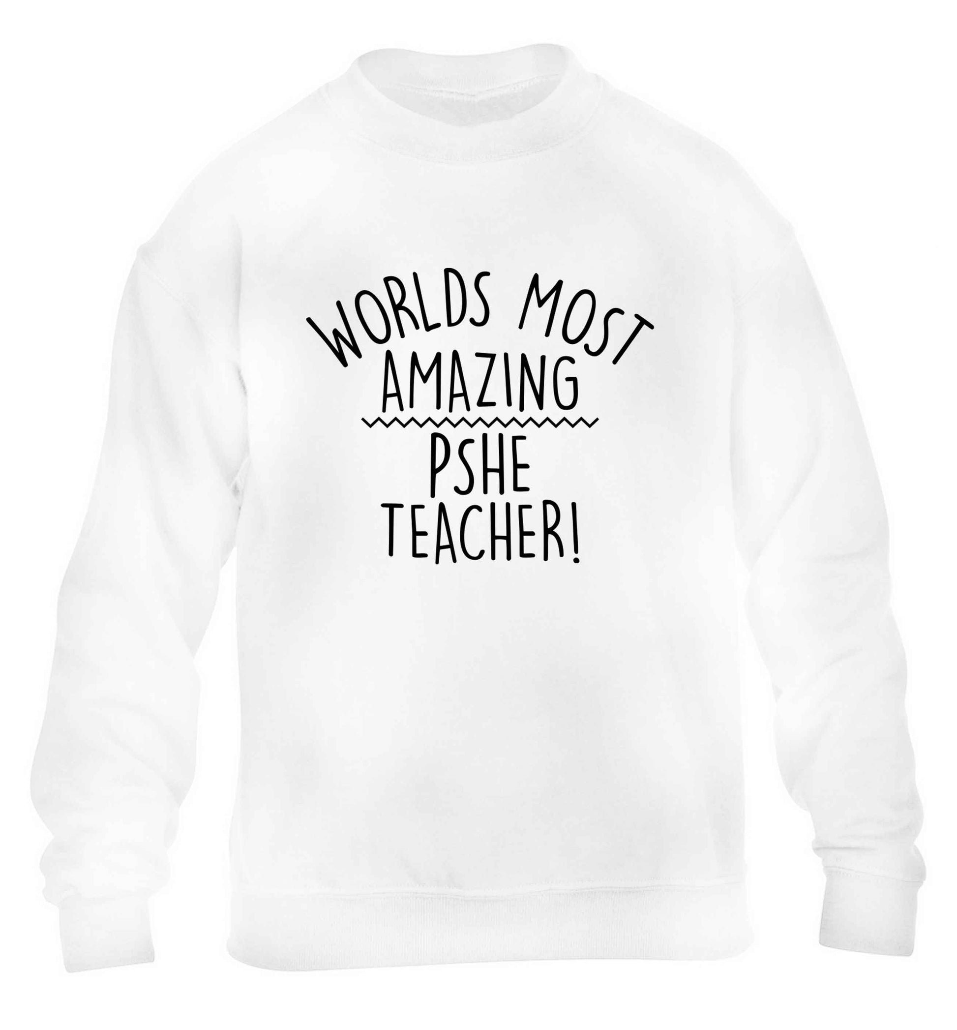 Worlds most amazing PHSE teacher children's white sweater 12-13 Years