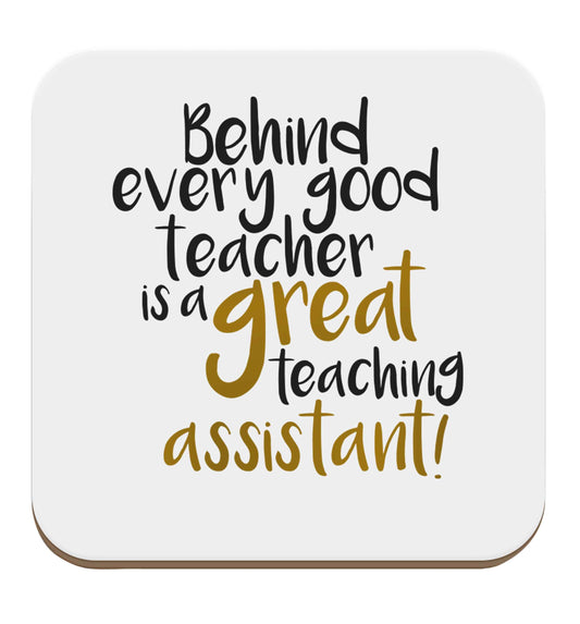 Behind every good teacher is a great teaching assistant set of four coasters