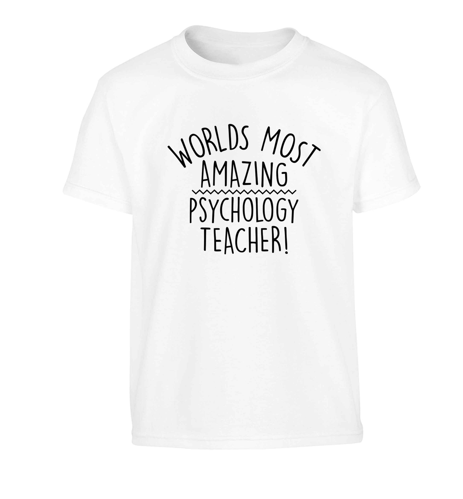 Worlds most amazing psychology teacher Children's white Tshirt 12-13 Years