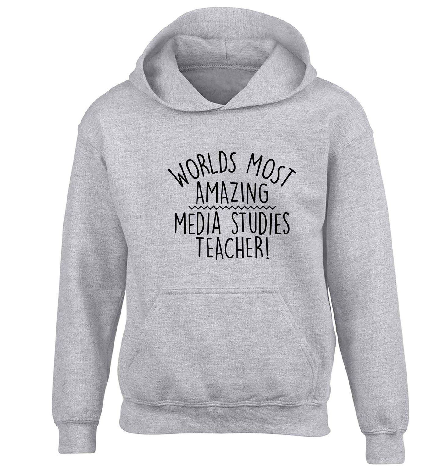 Worlds most amazing media studies teacher children's grey hoodie 12-13 Years