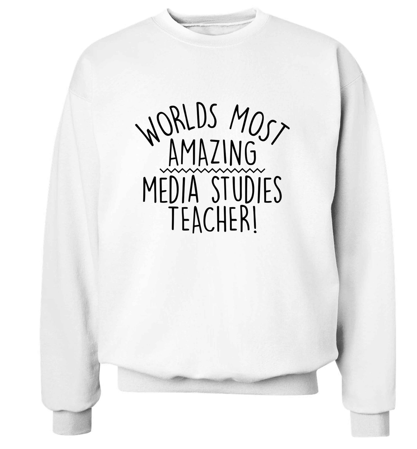 Worlds most amazing media studies teacher adult's unisex white sweater 2XL